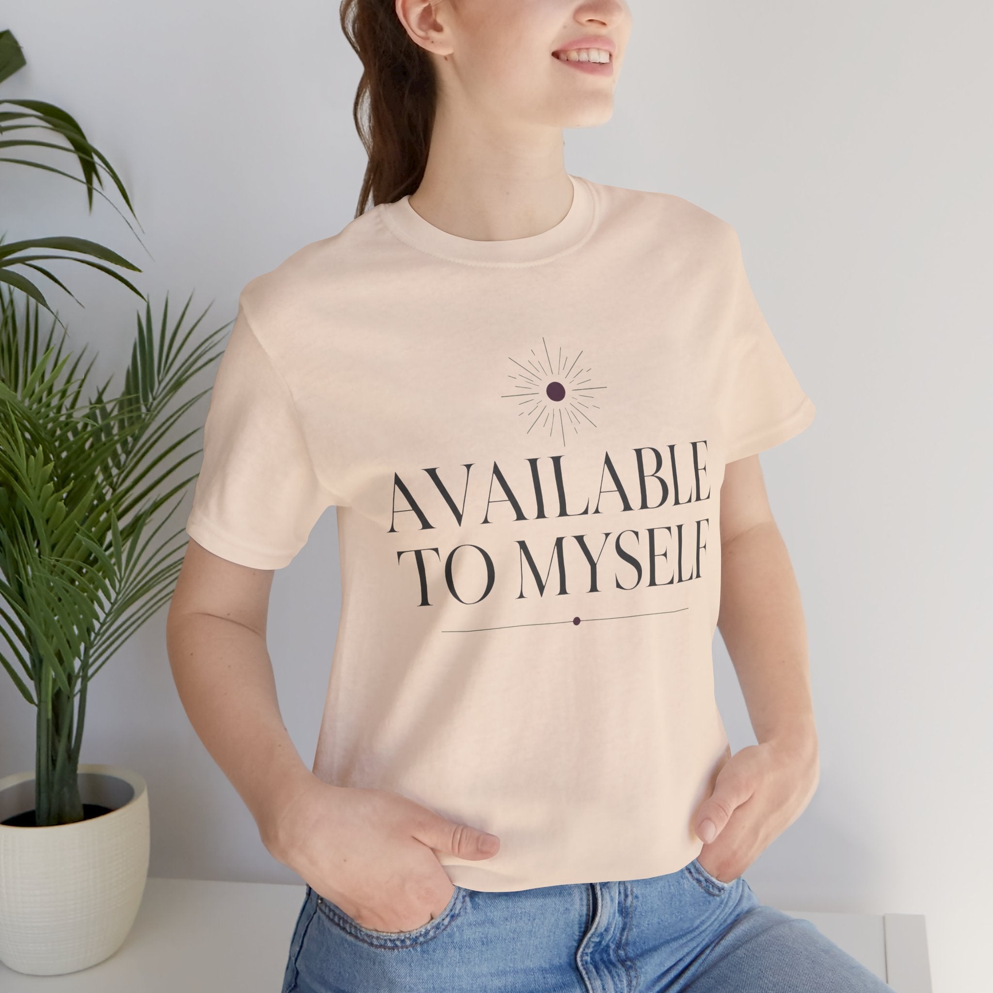 Available To Myself Unisex T-Shirt