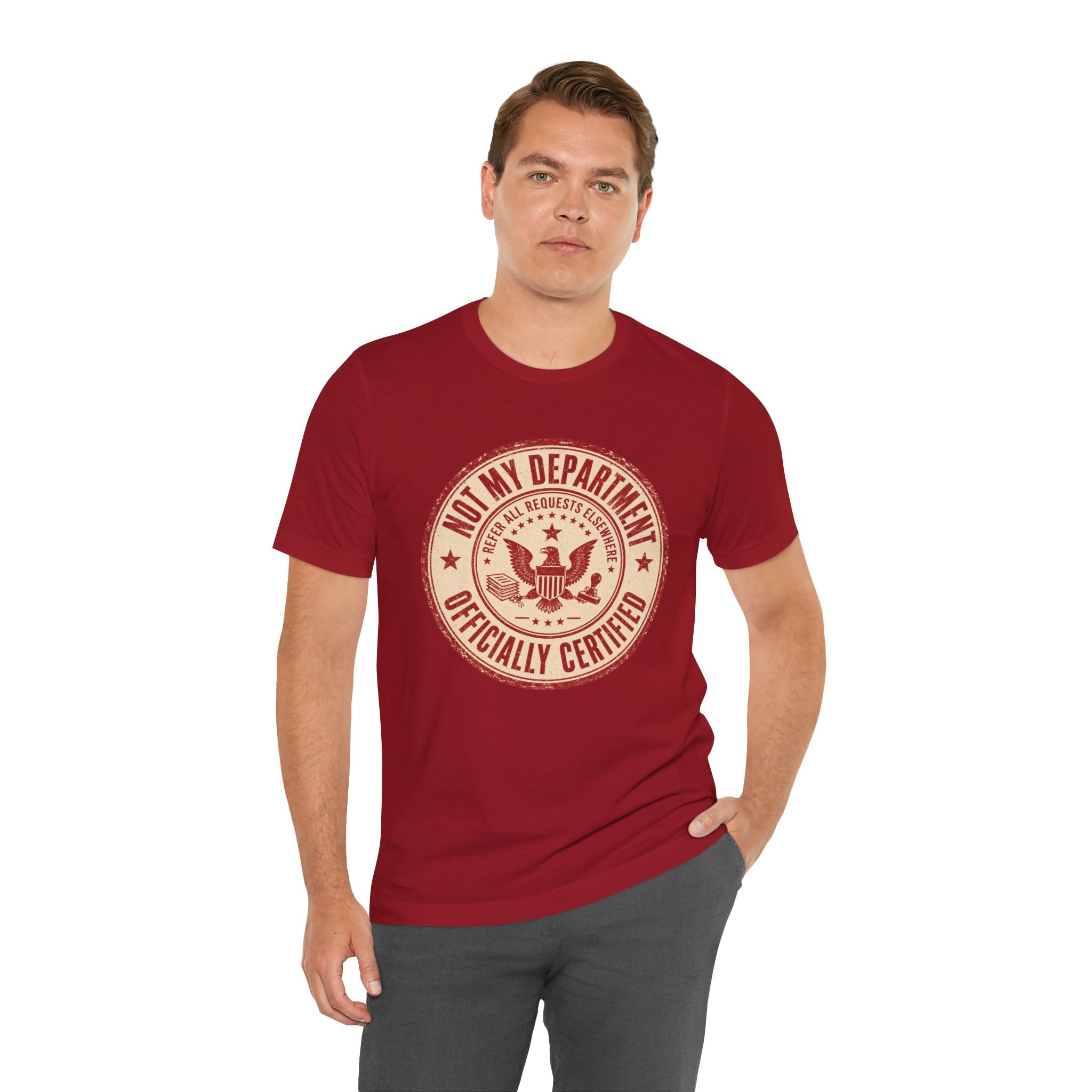 Not My Department T-Shirt