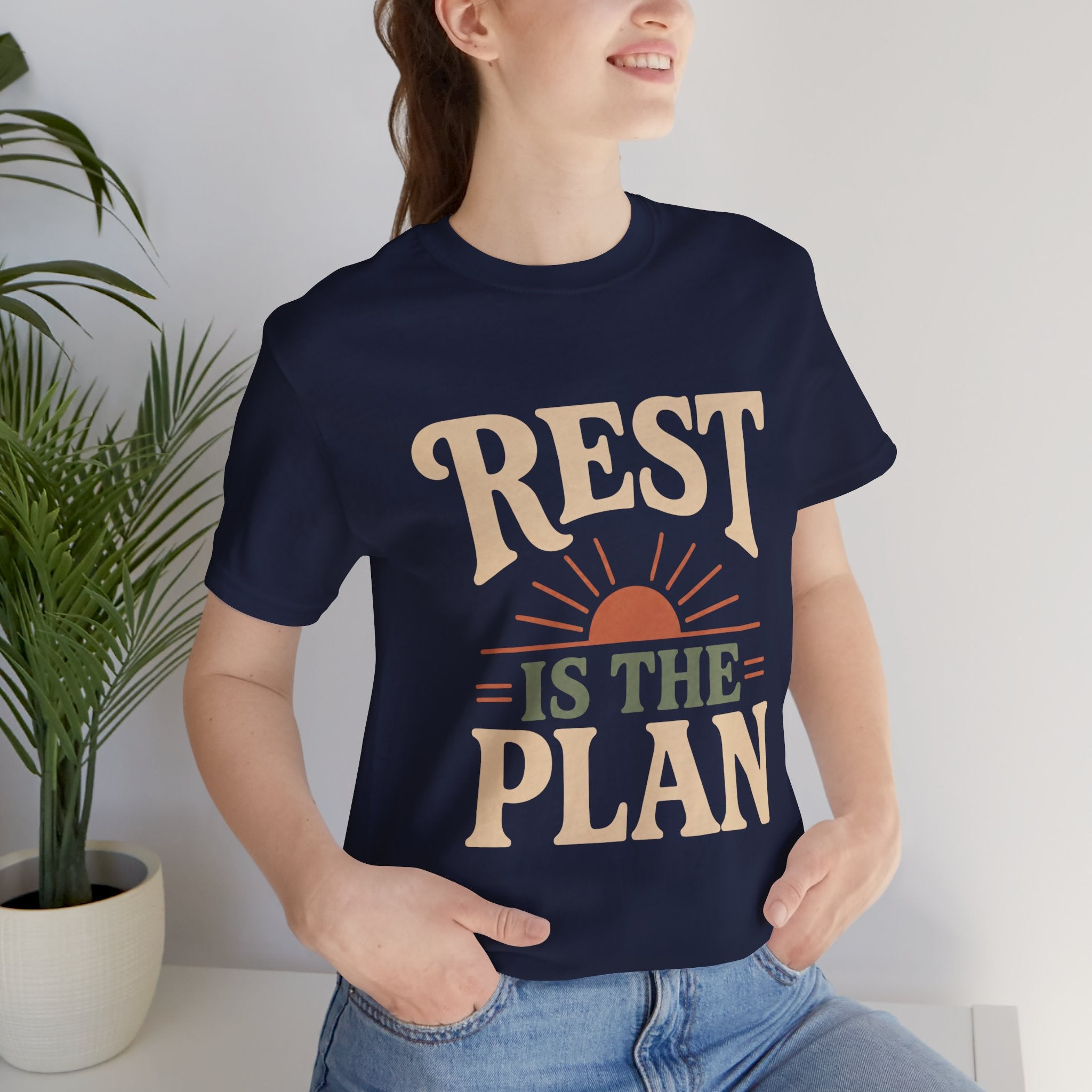 Rest Is The Plan Unisex T-Shirt
