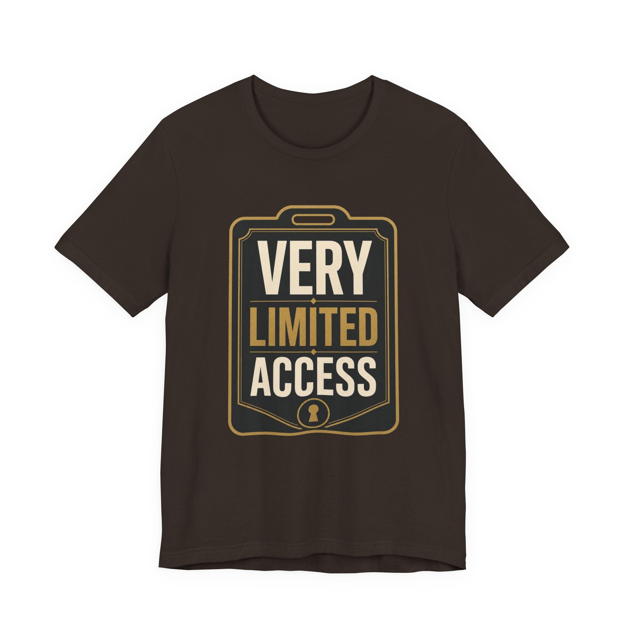 Very Limited Access Unisex T-Shirt