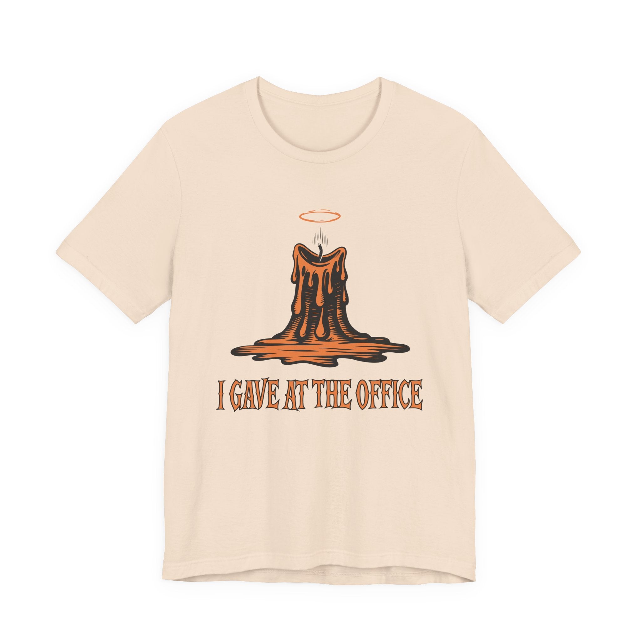 I Gave at the Office Tee