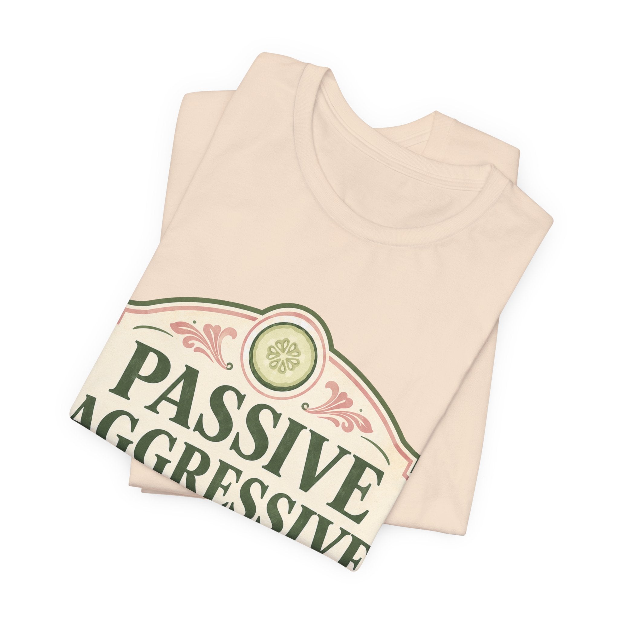 Passive Aggressive Wellness Unisex T-Shirt