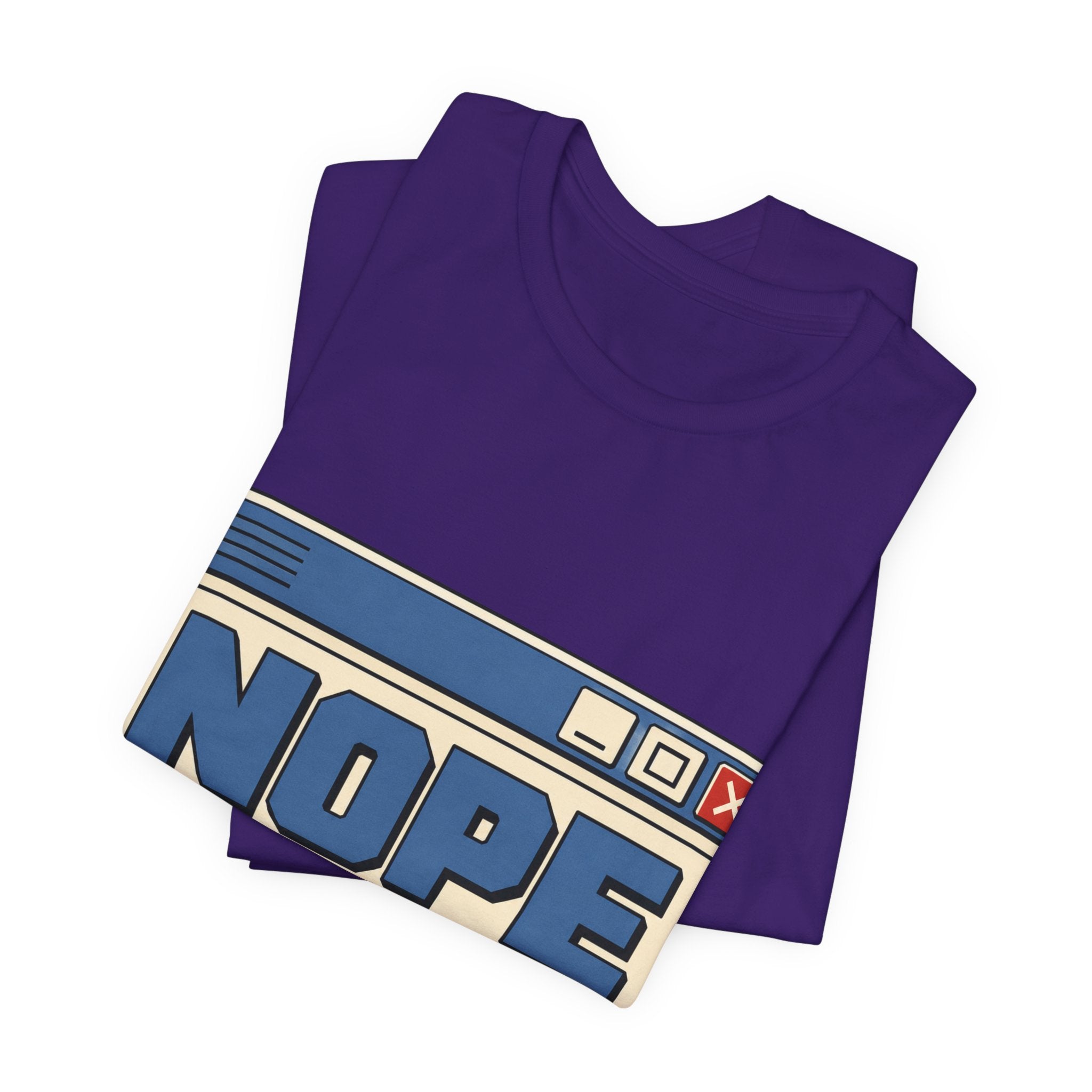 Nope Window Closed Unisex T-Shirt