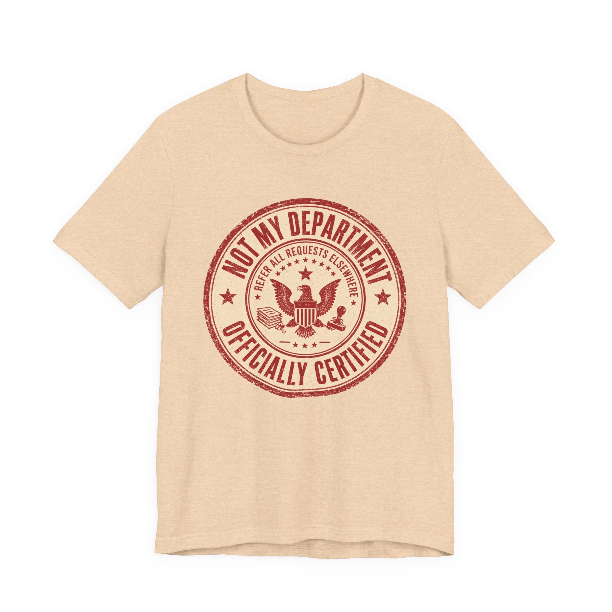 Not My Department T-Shirt