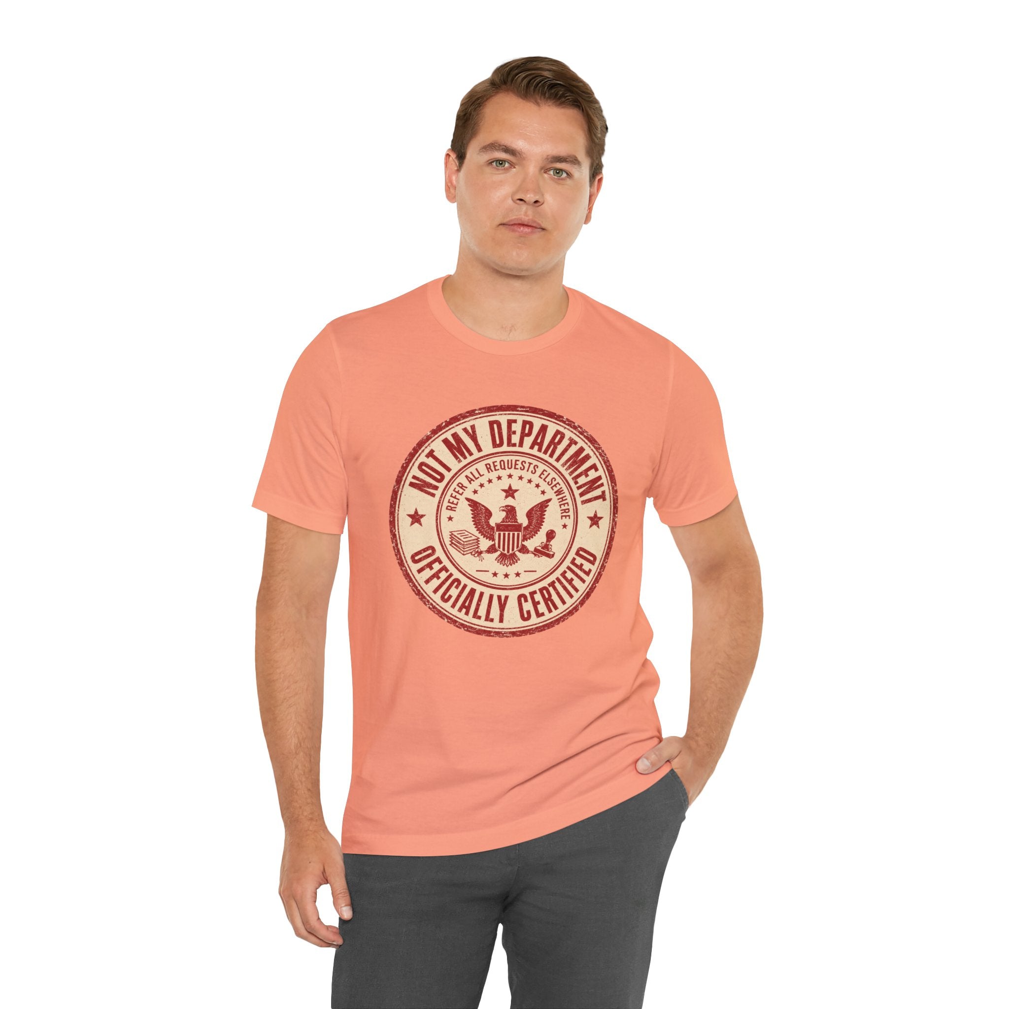 Not My Department T-Shirt