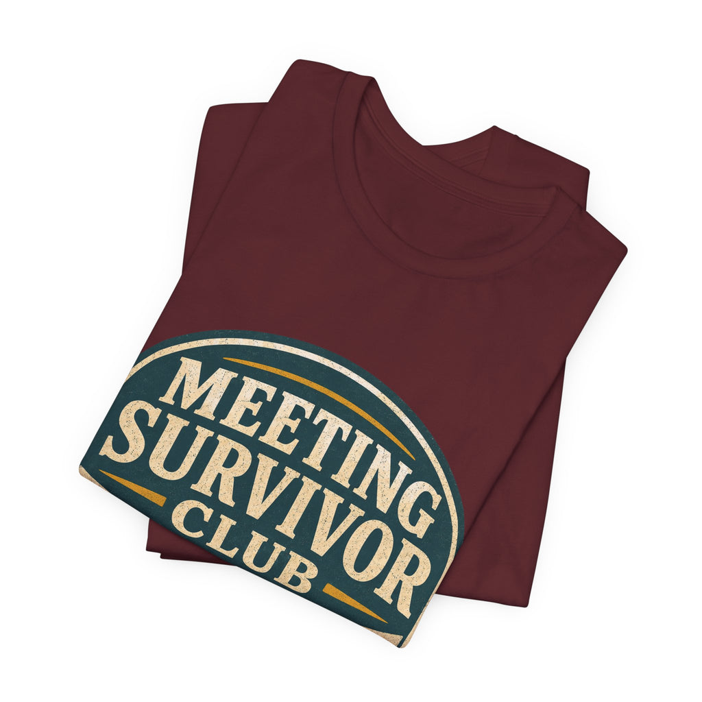 Meeting Survivor Club Unisex T-Shirt