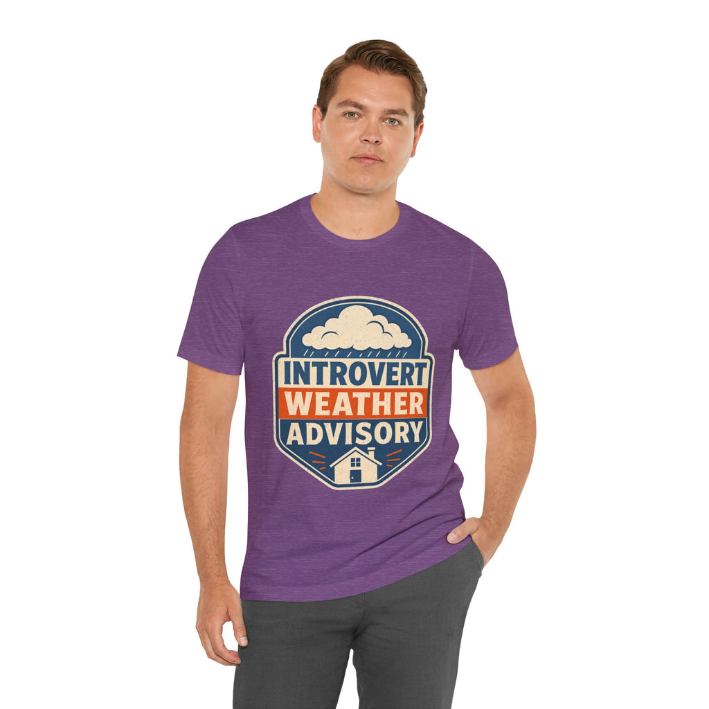 Introvert Weather Advisory Unisex T-Shirt