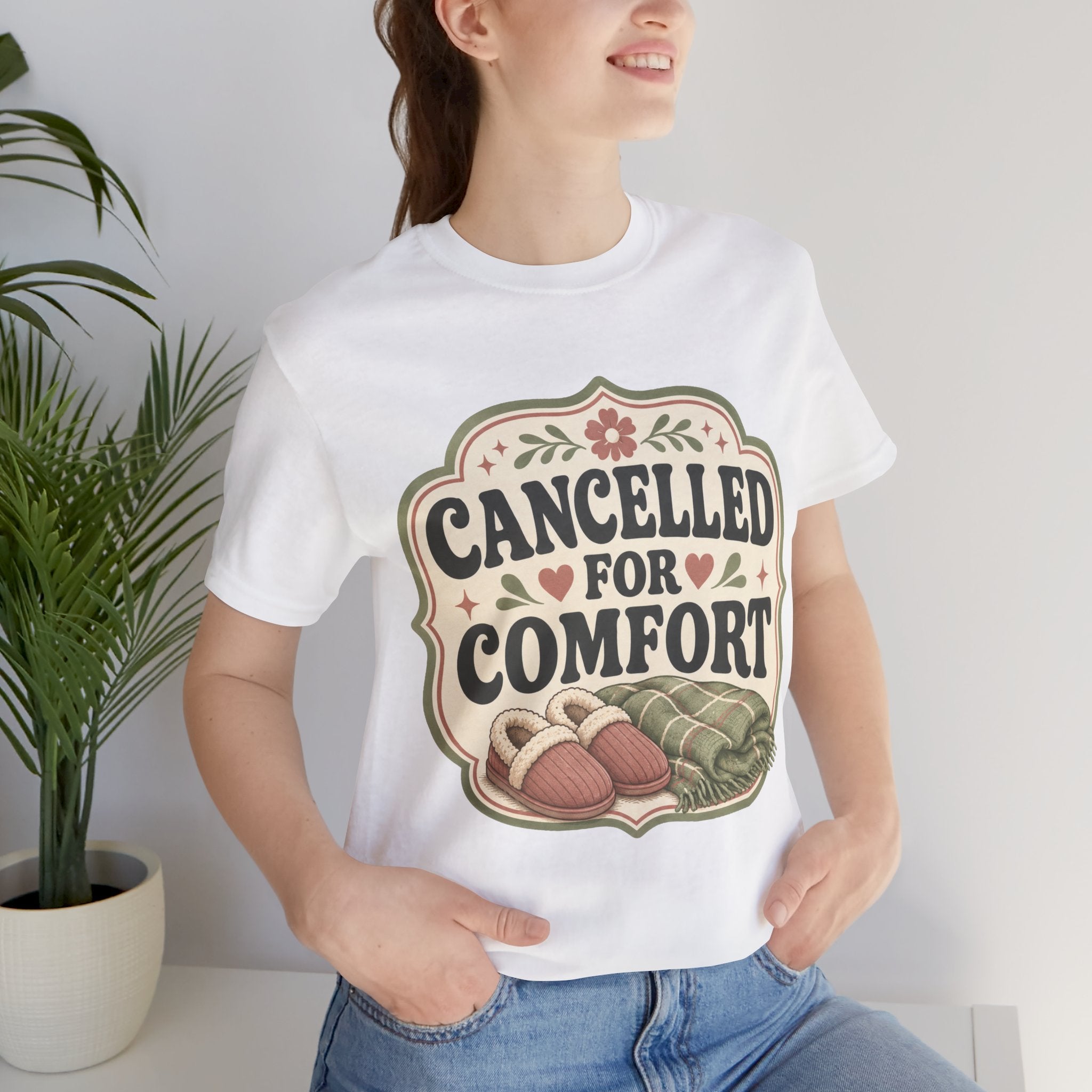Cancelled For Comfort Unisex T-Shirt