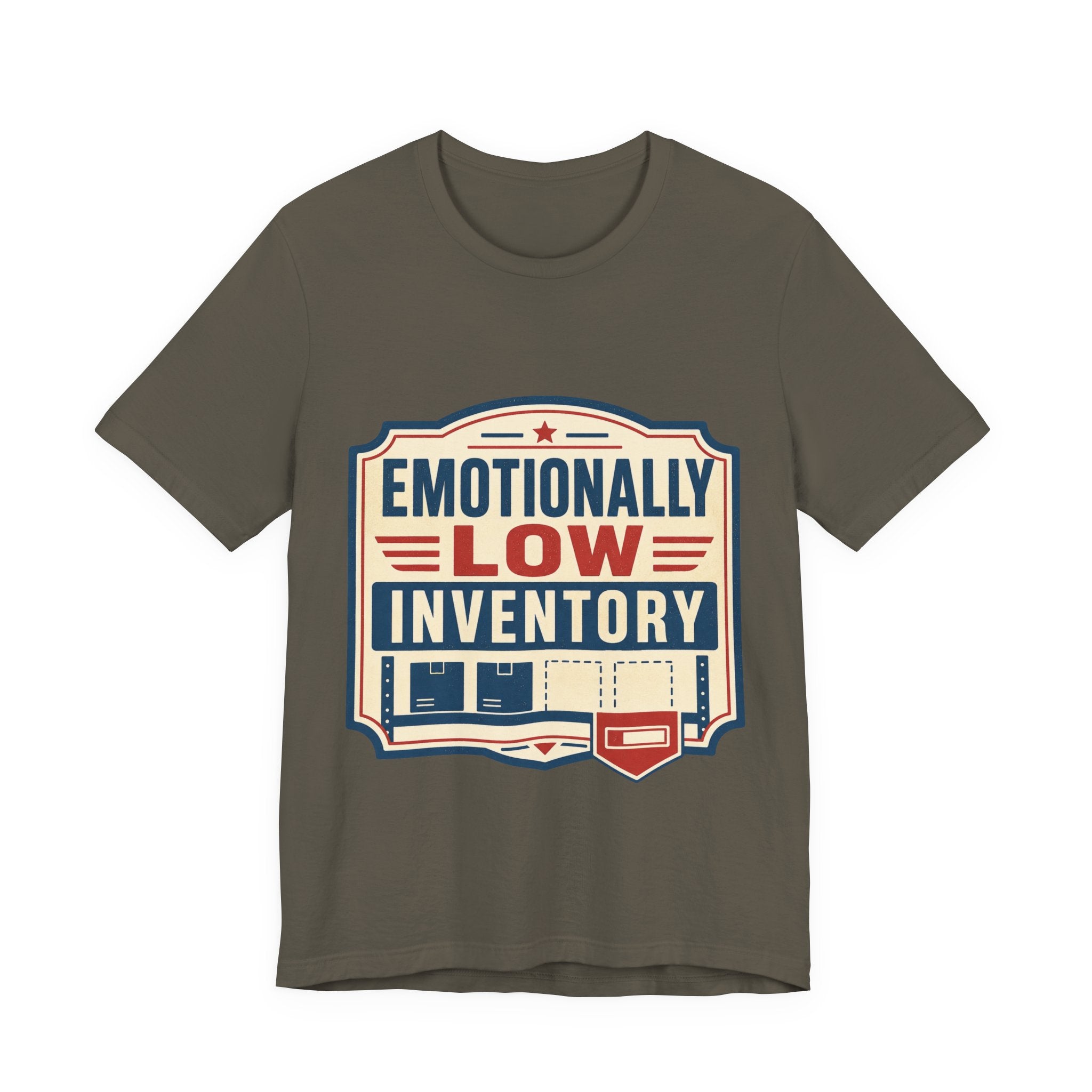 Emotionally Low Inventory Unisex T-Shirt