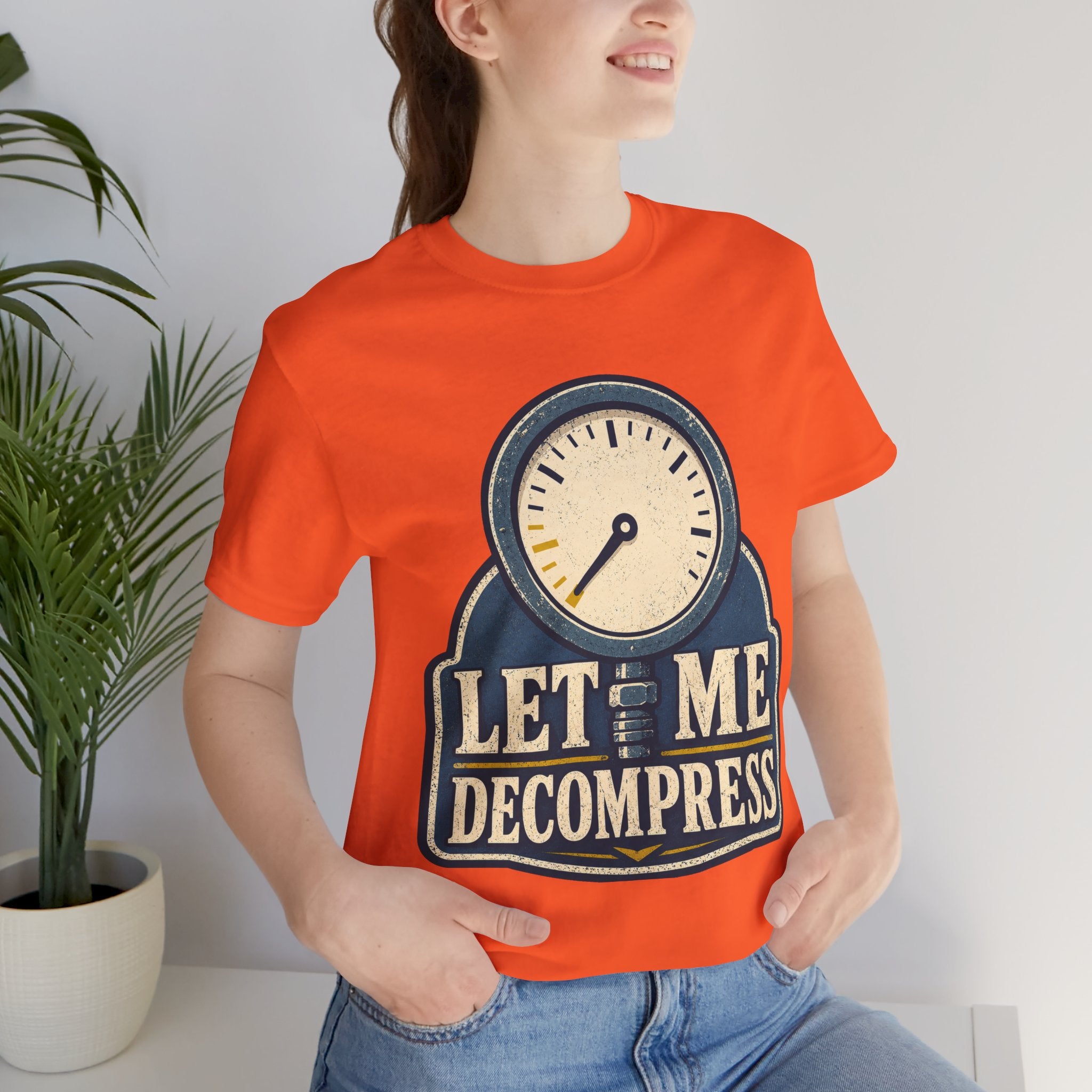 Let Me Decompress Unisex T-Shirt