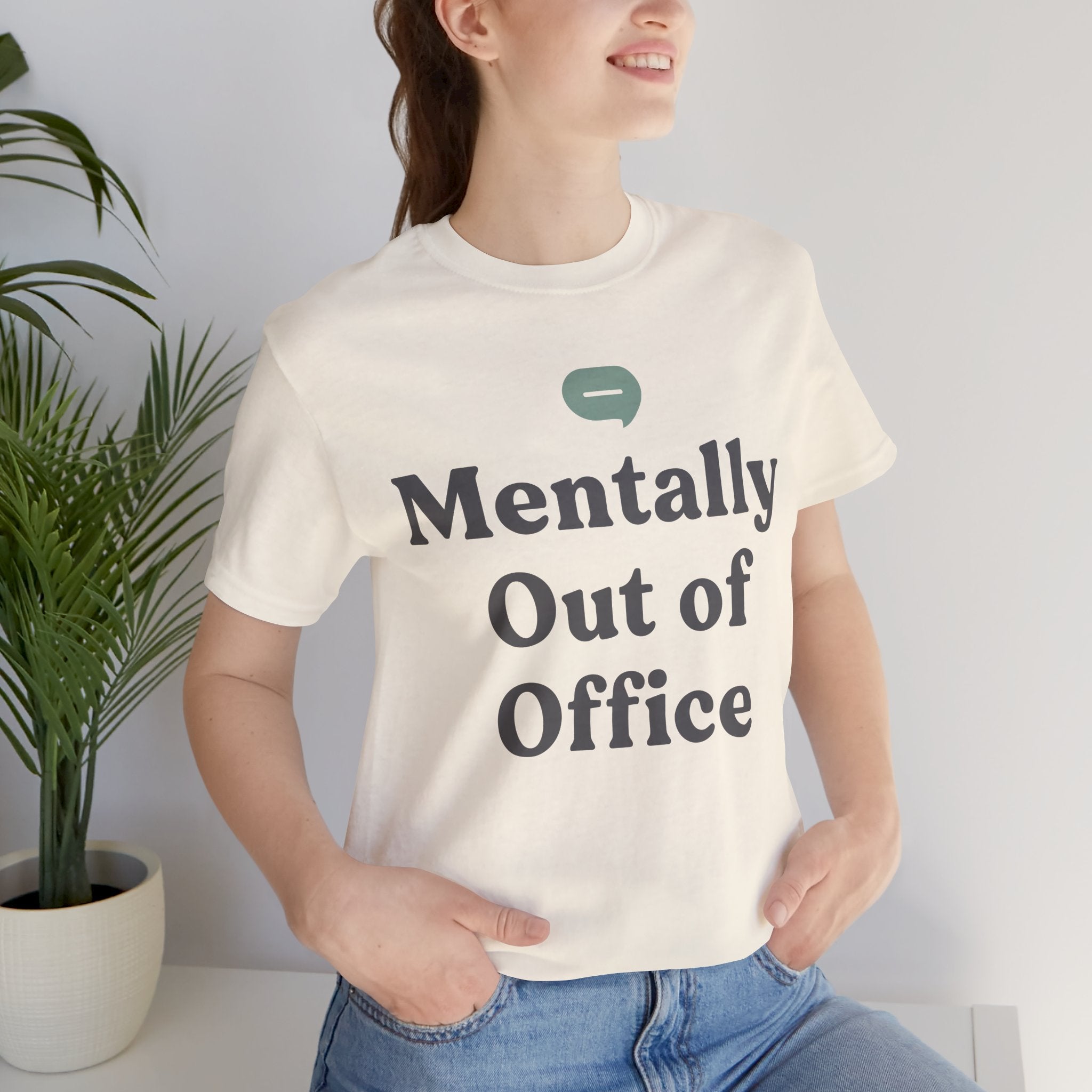 Mentally Out of Office Unisex T-Shirt