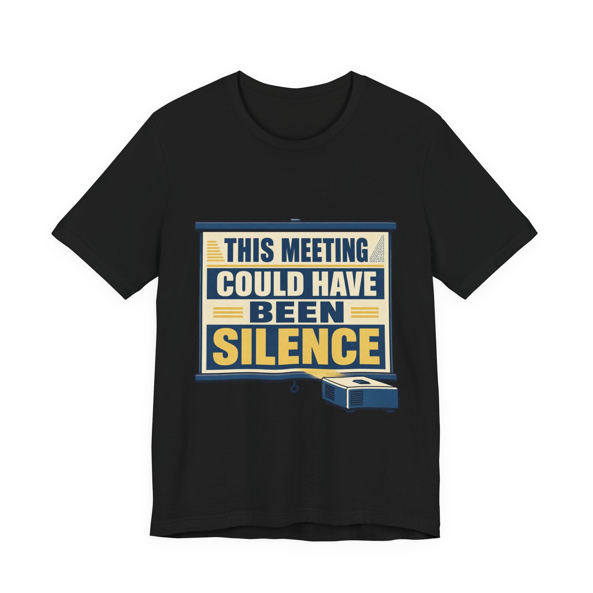This Meeting Could Have Been Silence Unisex T-Shirt