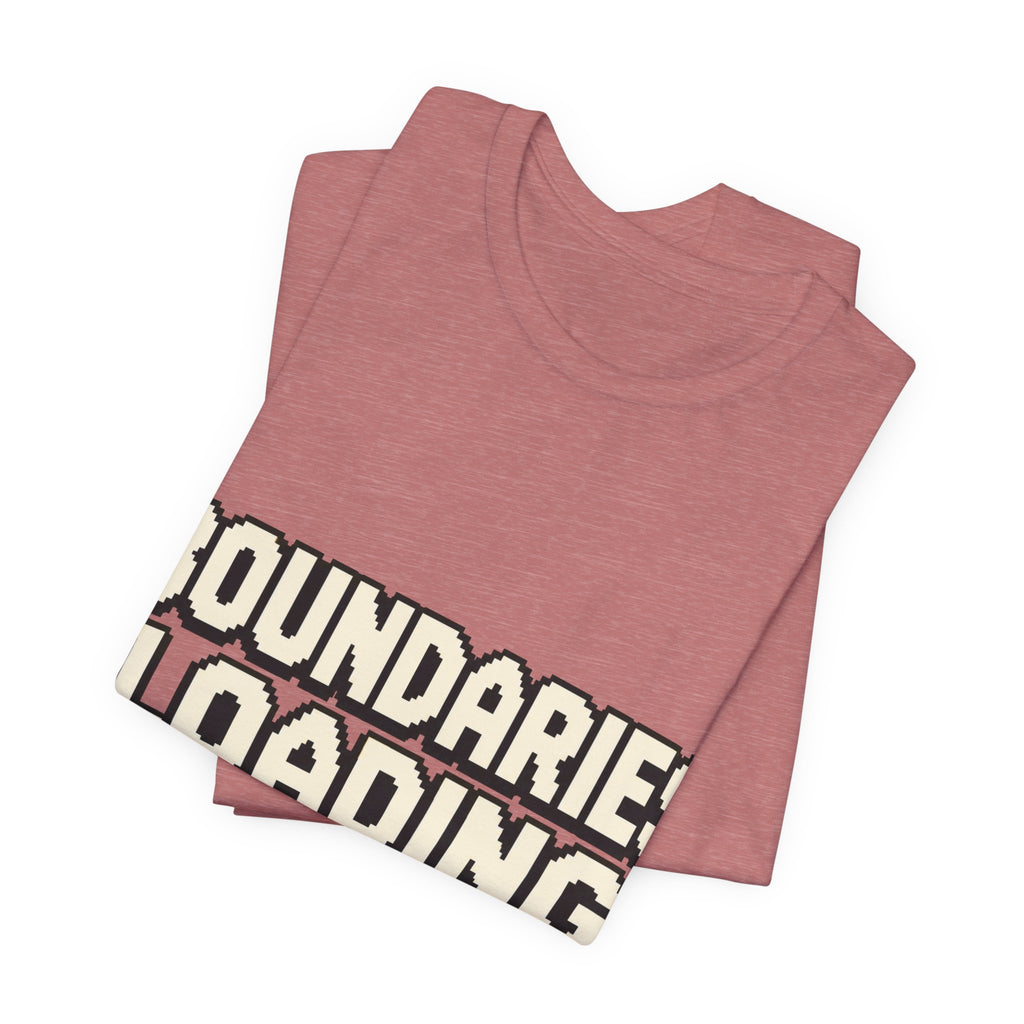 Boundaries Loading Unisex T-Shirt