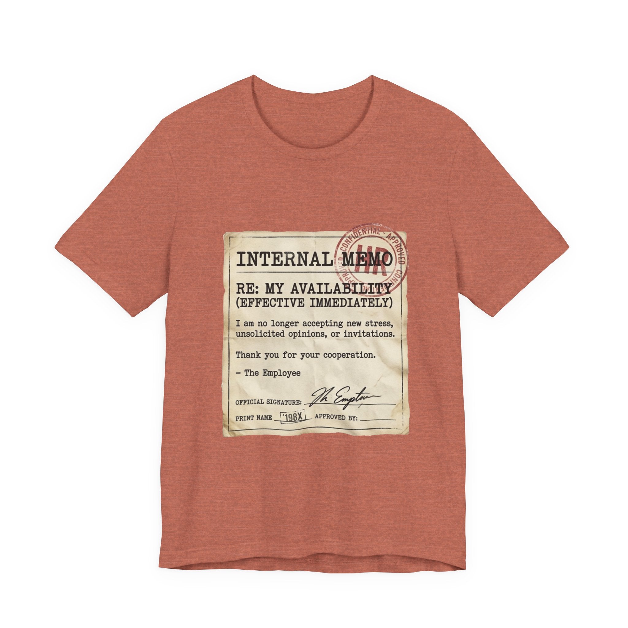 Internal Memo My Availability Unisex T-Shirt