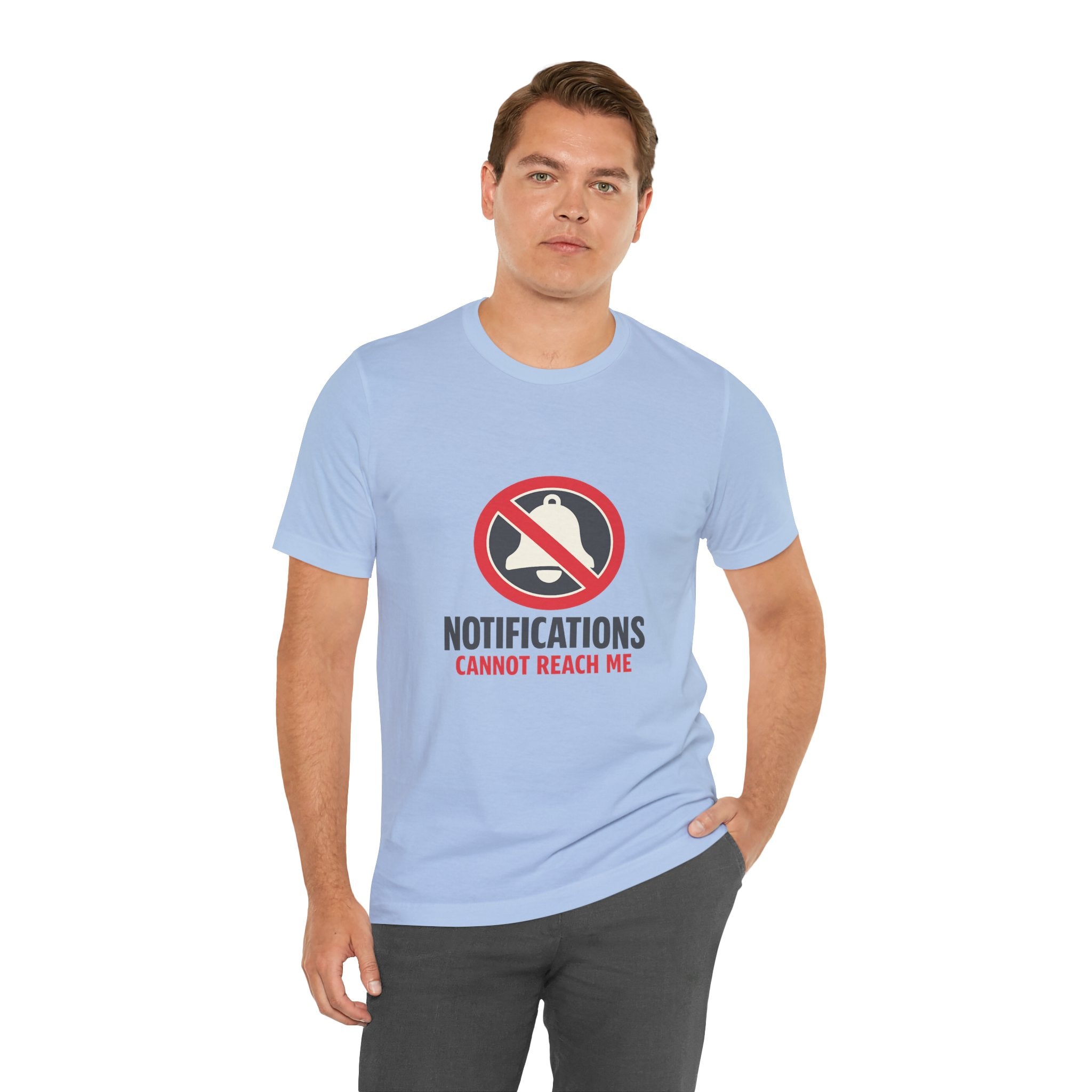 Notifications Cannot Reach Me Unisex T-Shirt