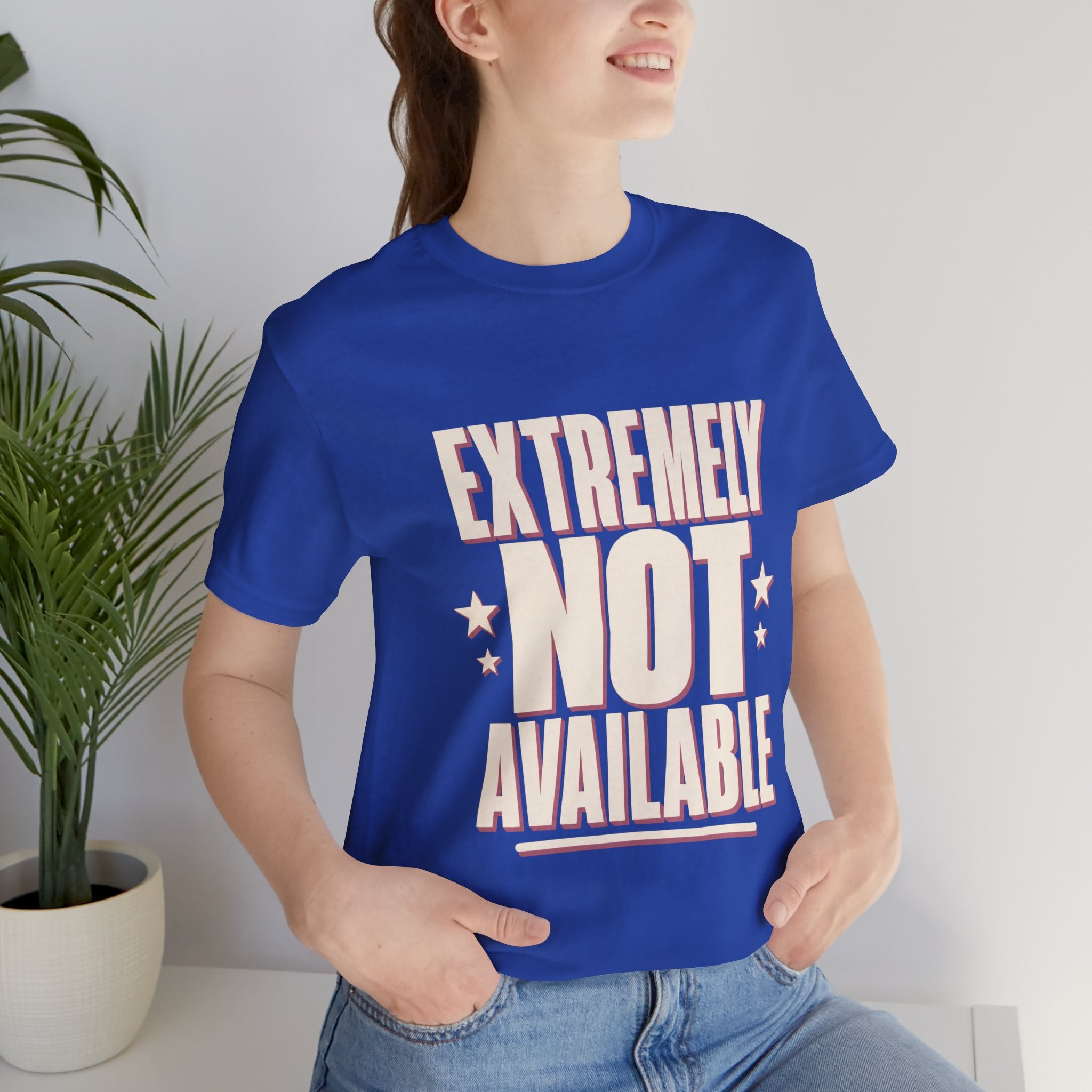 Extremely Not Available Unisex T-Shirt