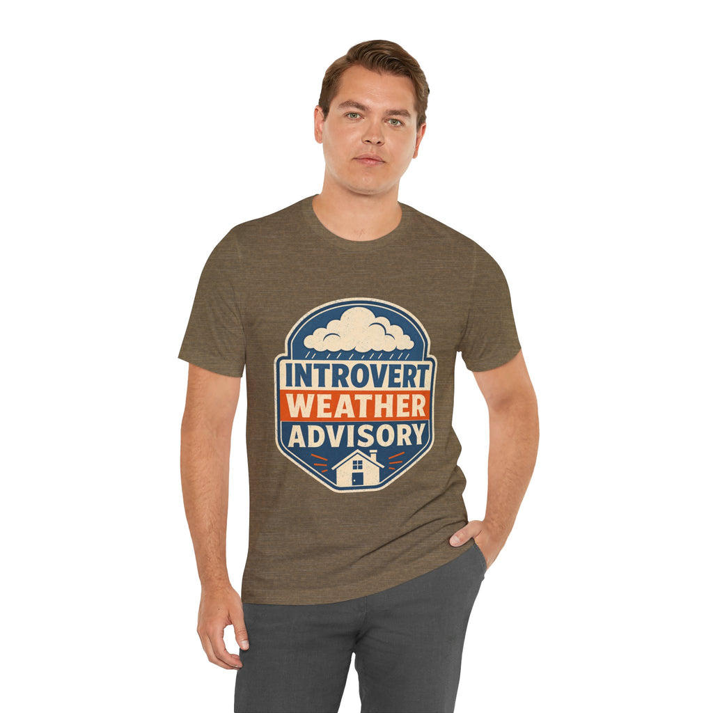 Introvert Weather Advisory Unisex T-Shirt