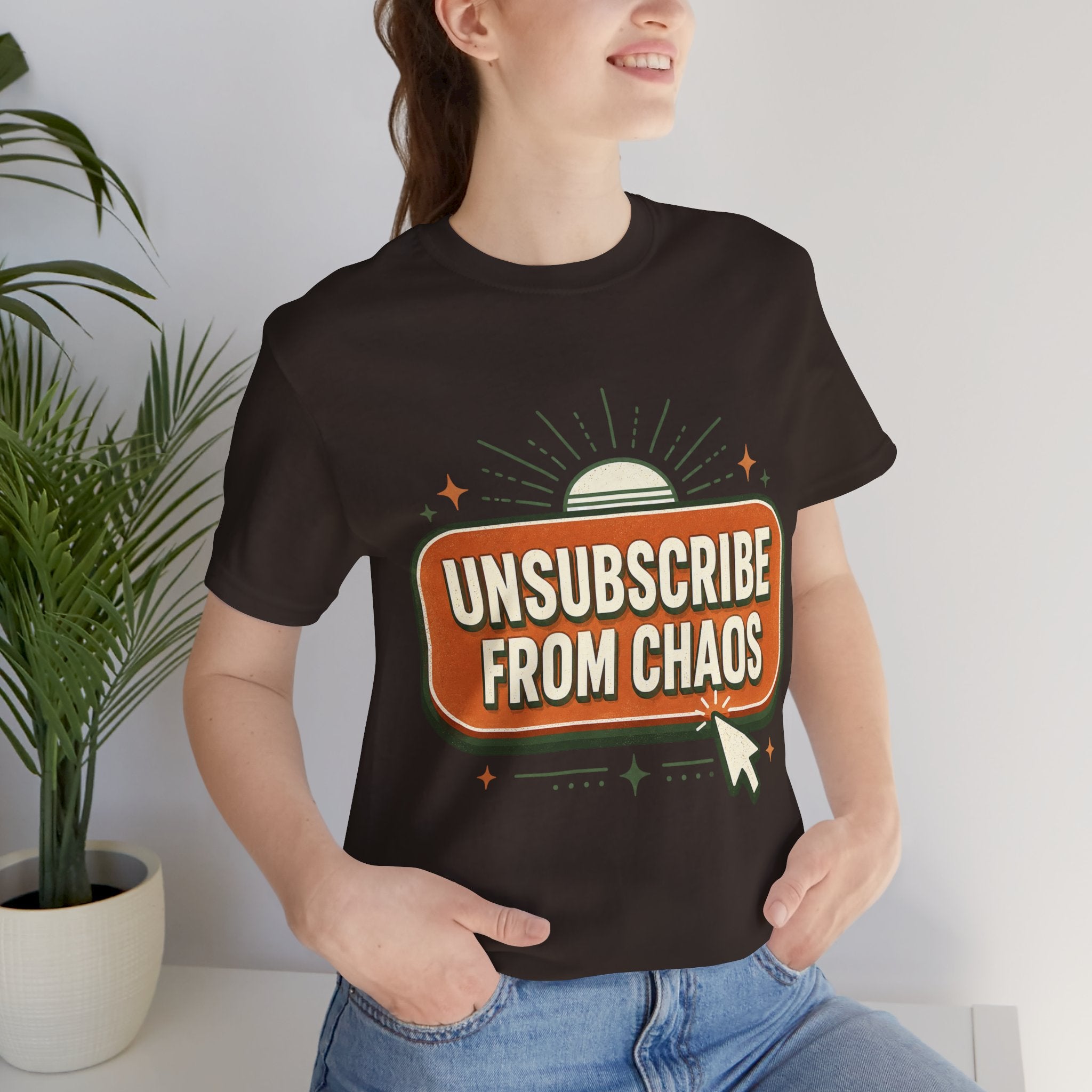 Unsubscribe From Chaos Unisex T-Shirt