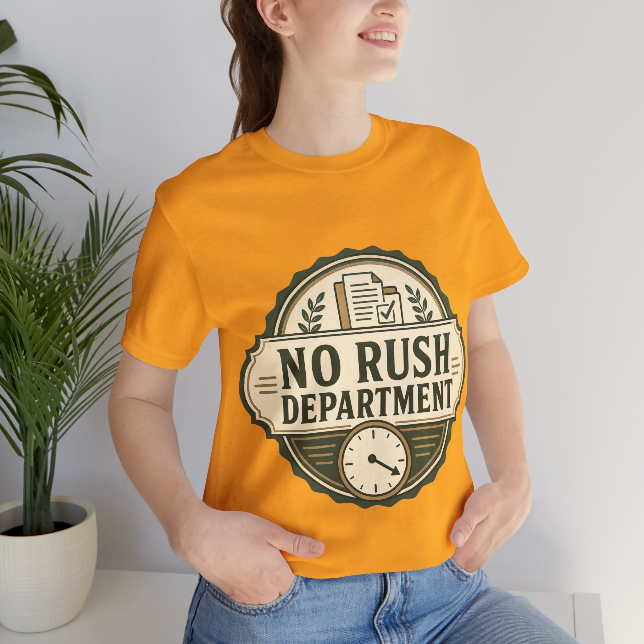 No Rush Department Unisex T-Shirt