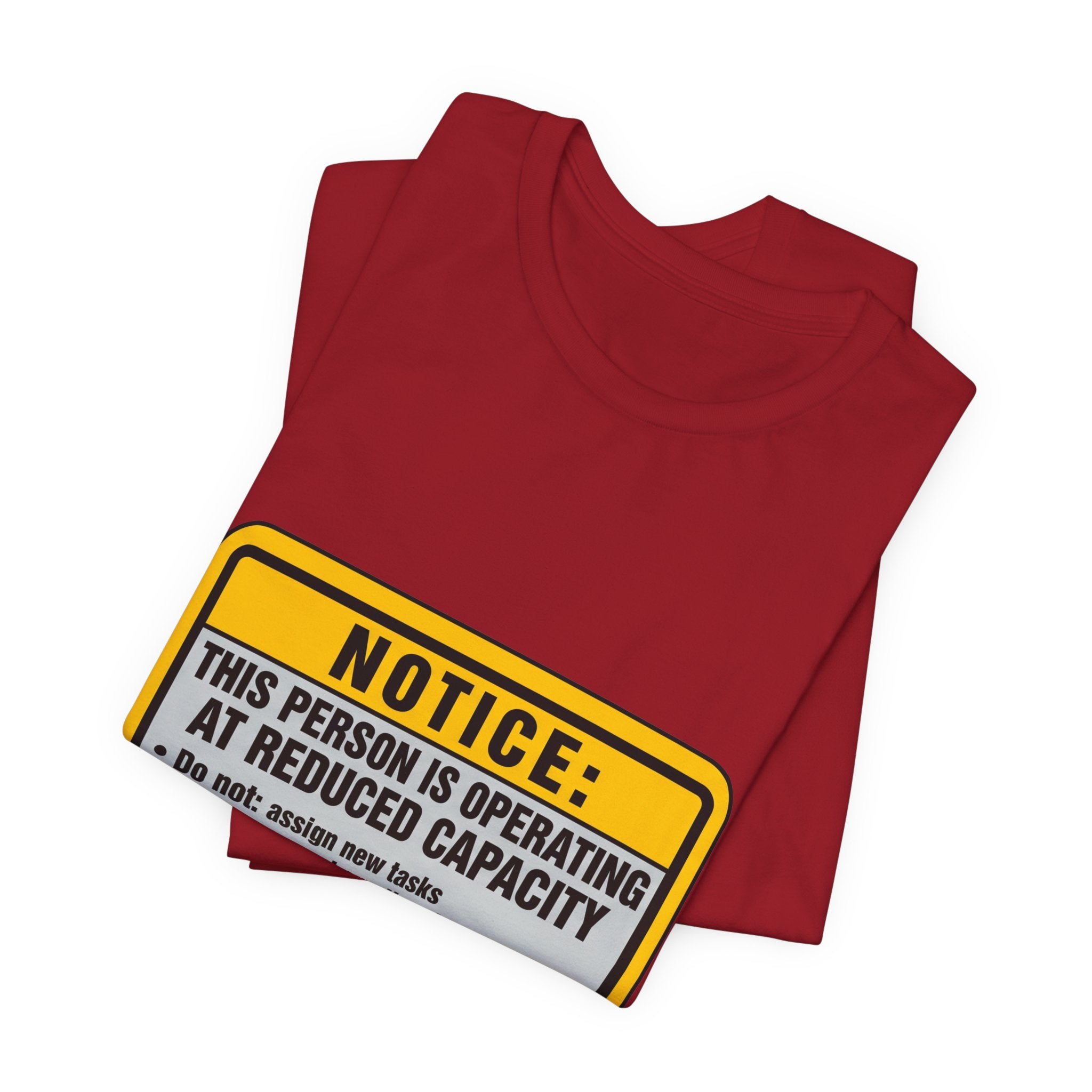 Operating At Reduced Capacity Unisex T-Shirt