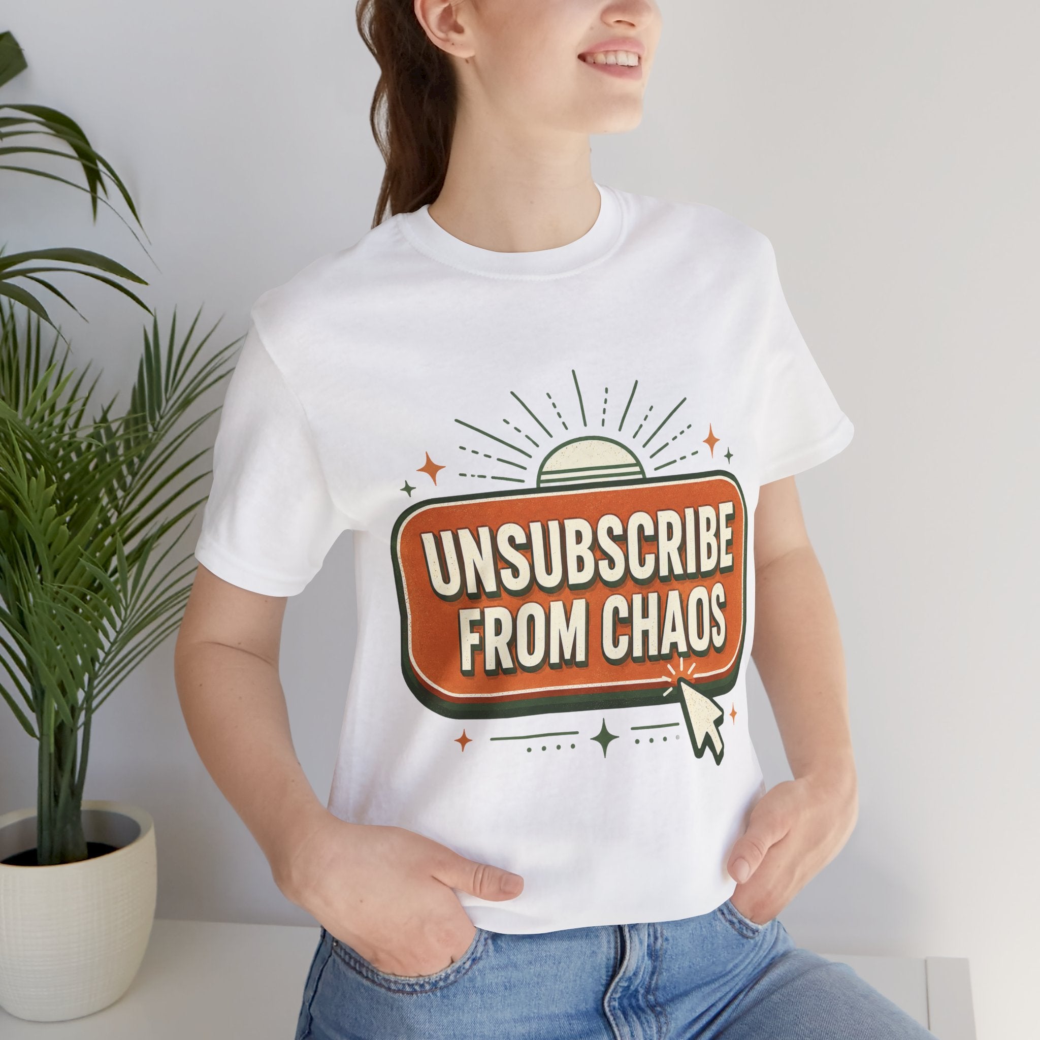Unsubscribe From Chaos Unisex T-Shirt