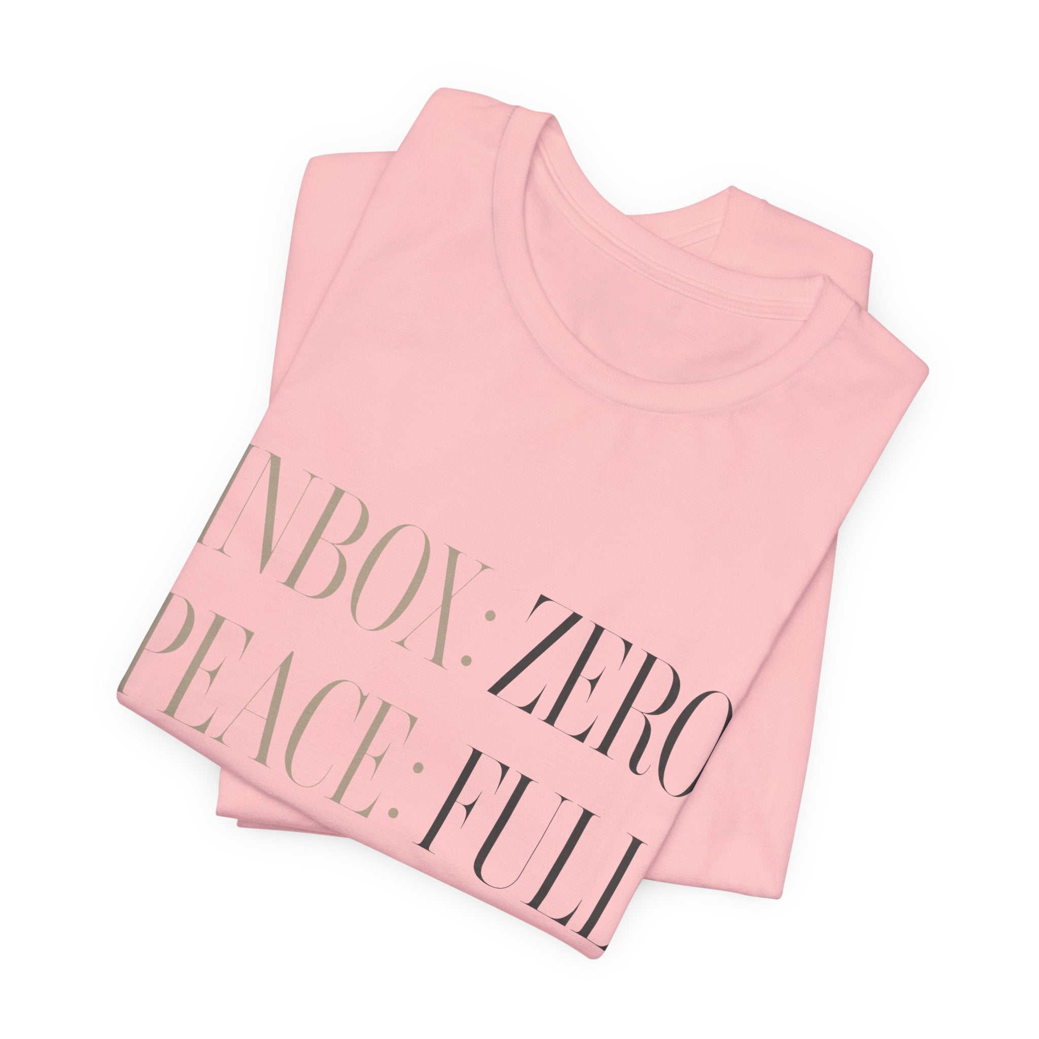Inbox Zero Peace Full Availability By Appointment Only Unisex T-Shirt