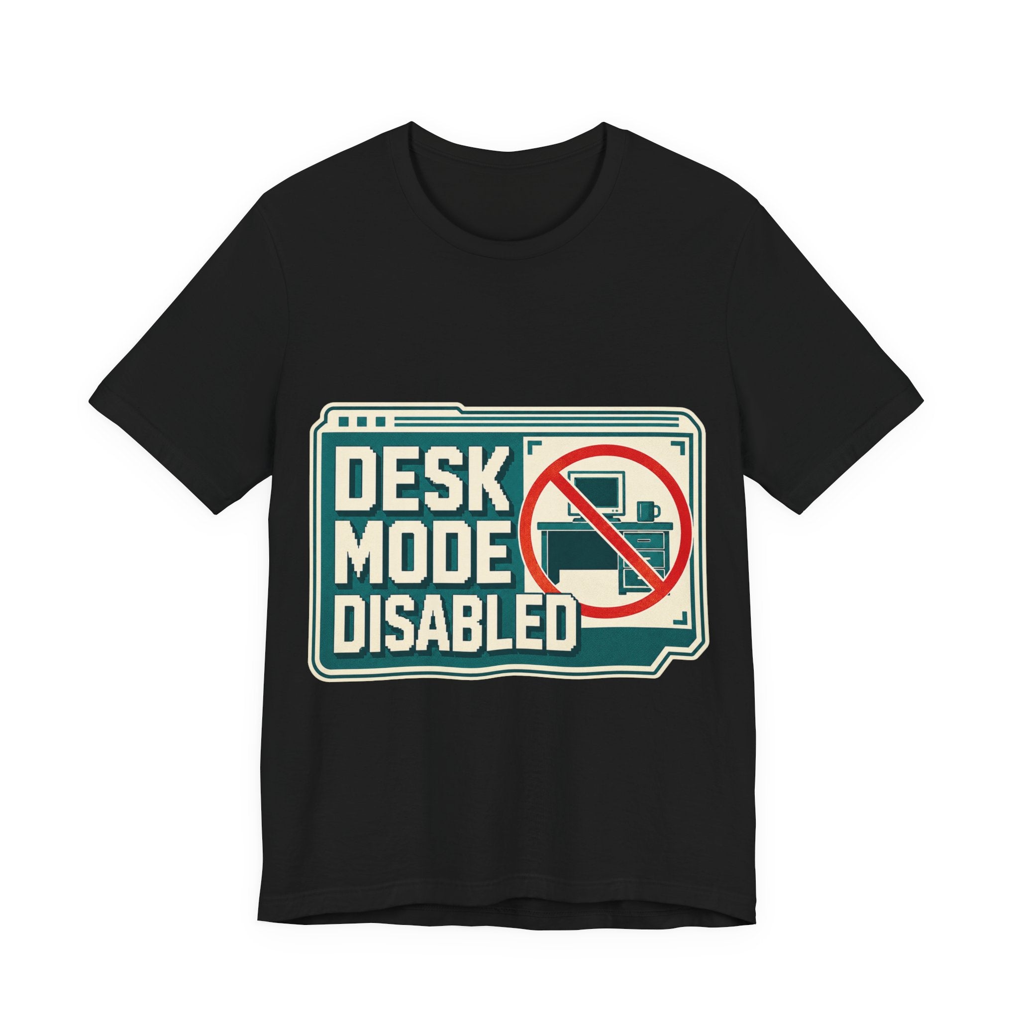 Desk Mode Disabled Unisex T-Shirt