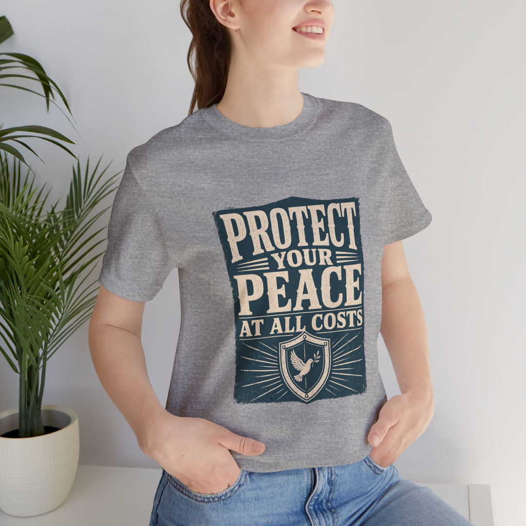 Protect Your Peace At All Costs Unisex T-Shirt