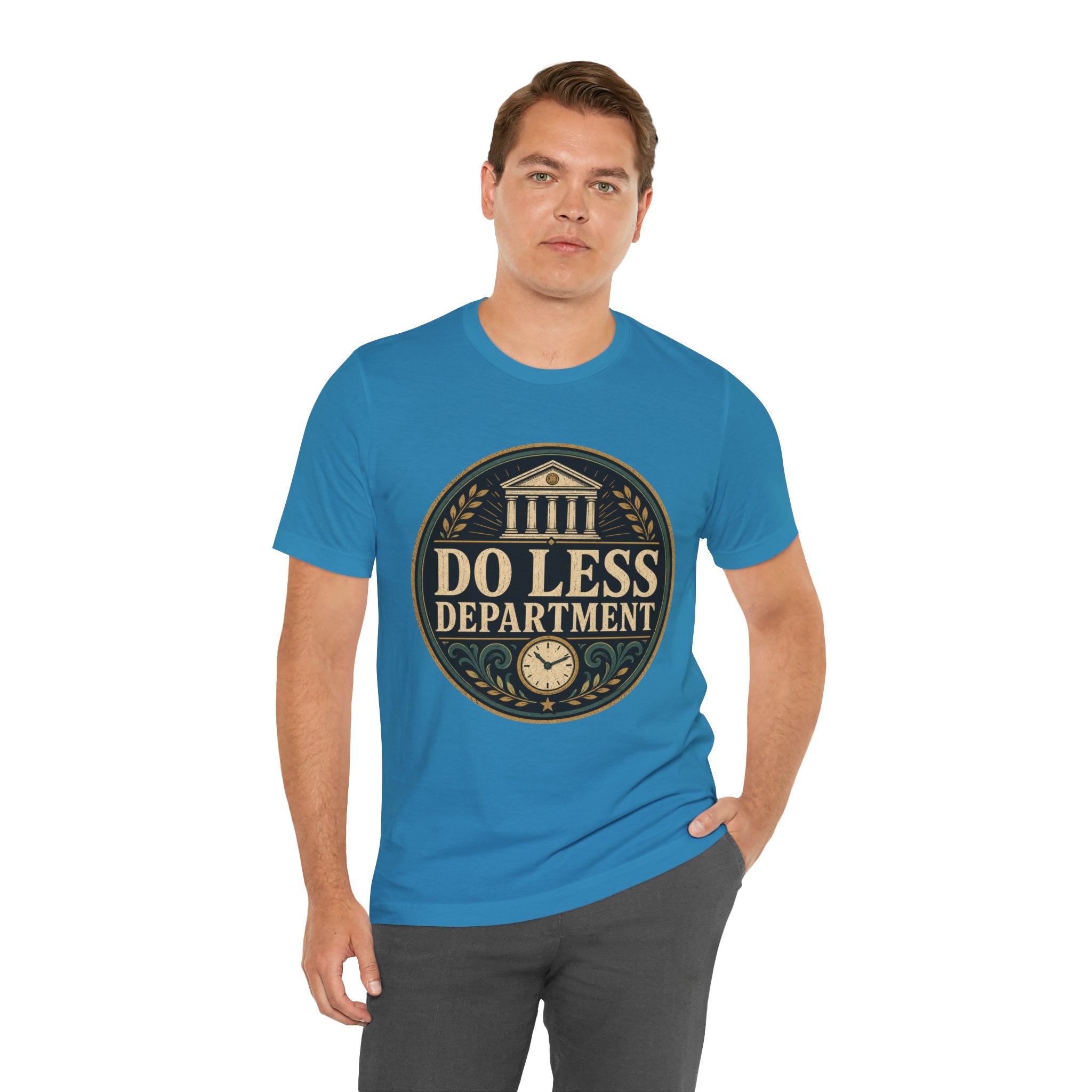 Do Less Department Unisex T-Shirt