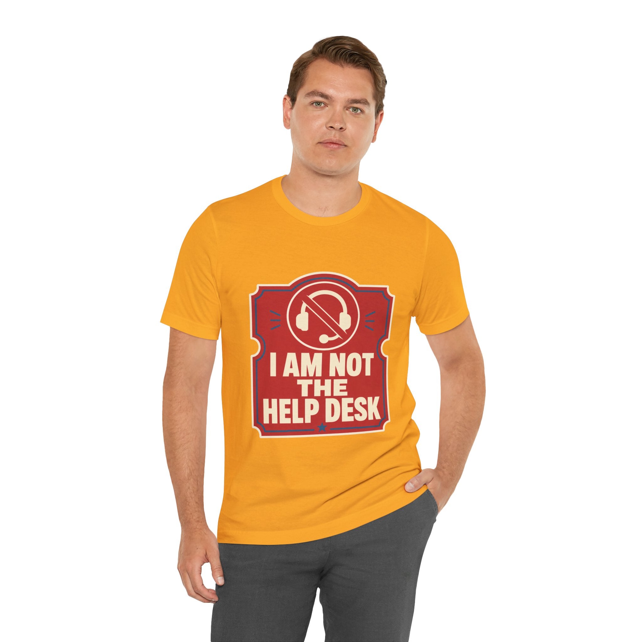 I Am Not The Help Desk Unisex T-Shirt