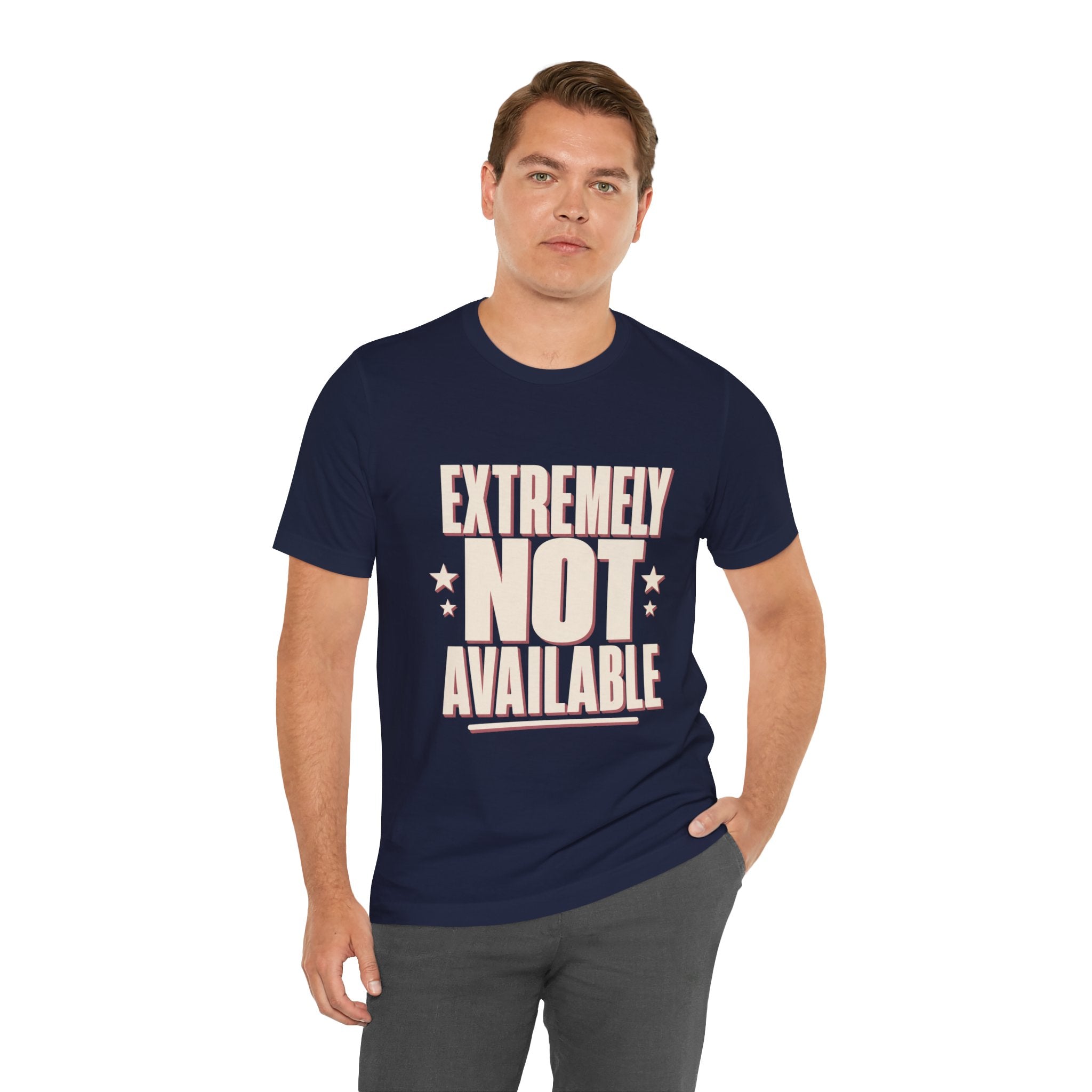 Extremely Not Available Unisex T-Shirt