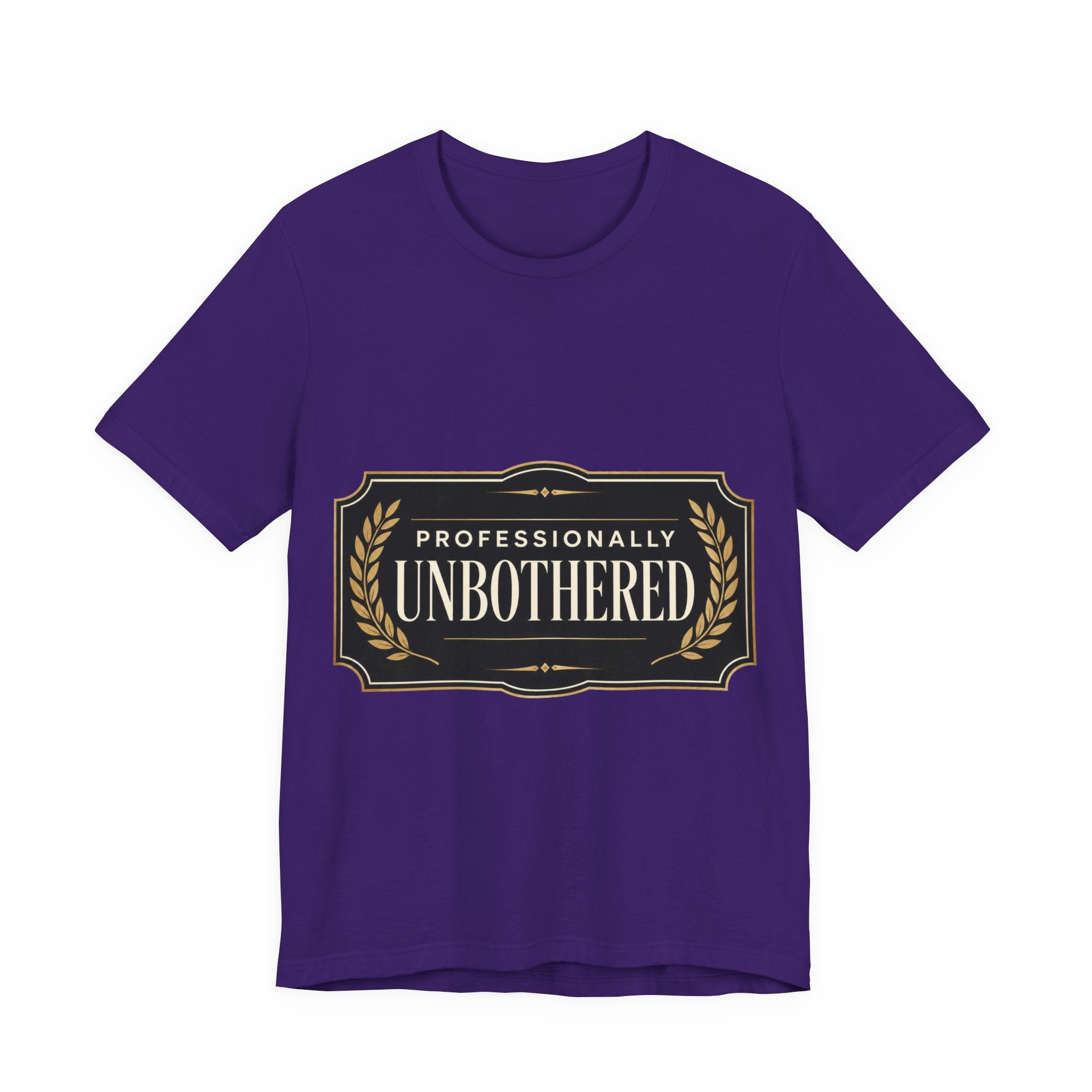 Professionally Unbothered Unisex T-Shirt
