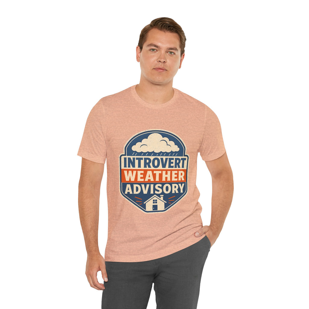 Introvert Weather Advisory Unisex T-Shirt
