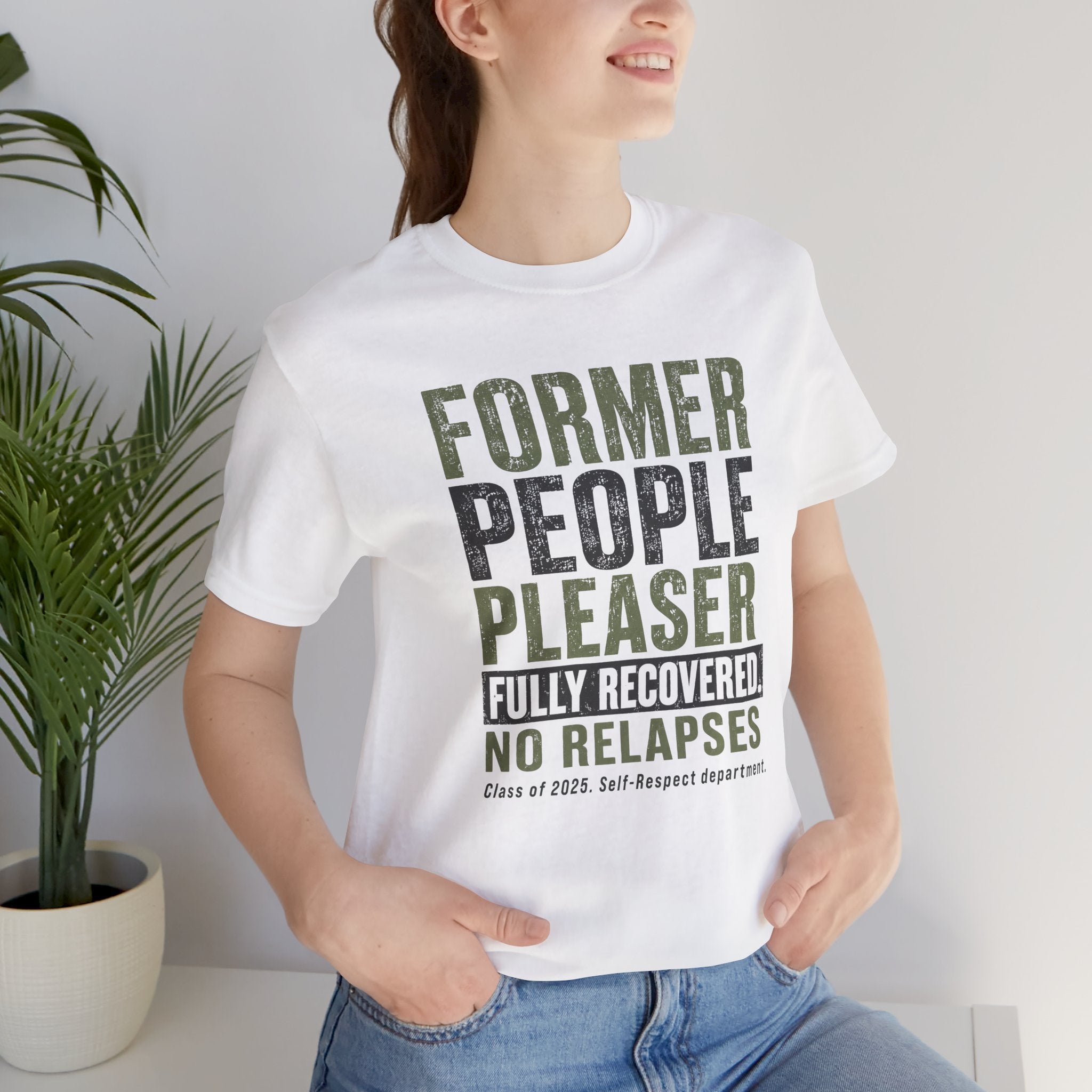 Former People Pleaser Tee — "Fully Recovered"