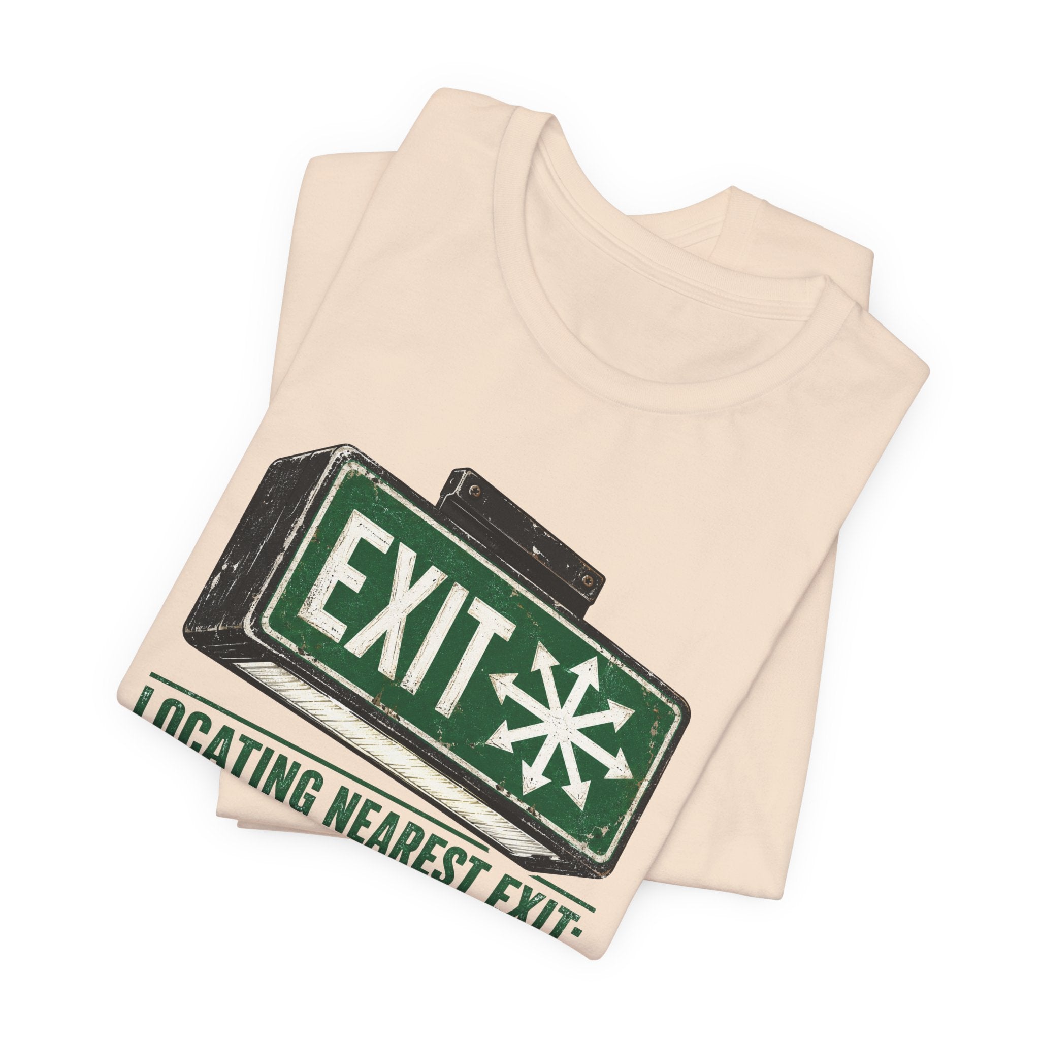 Locating Nearest Exit Unisex T-Shirt