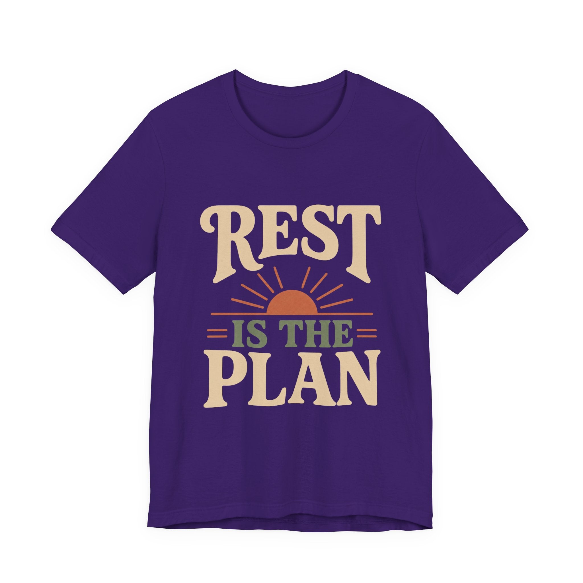 Rest Is The Plan Unisex T-Shirt
