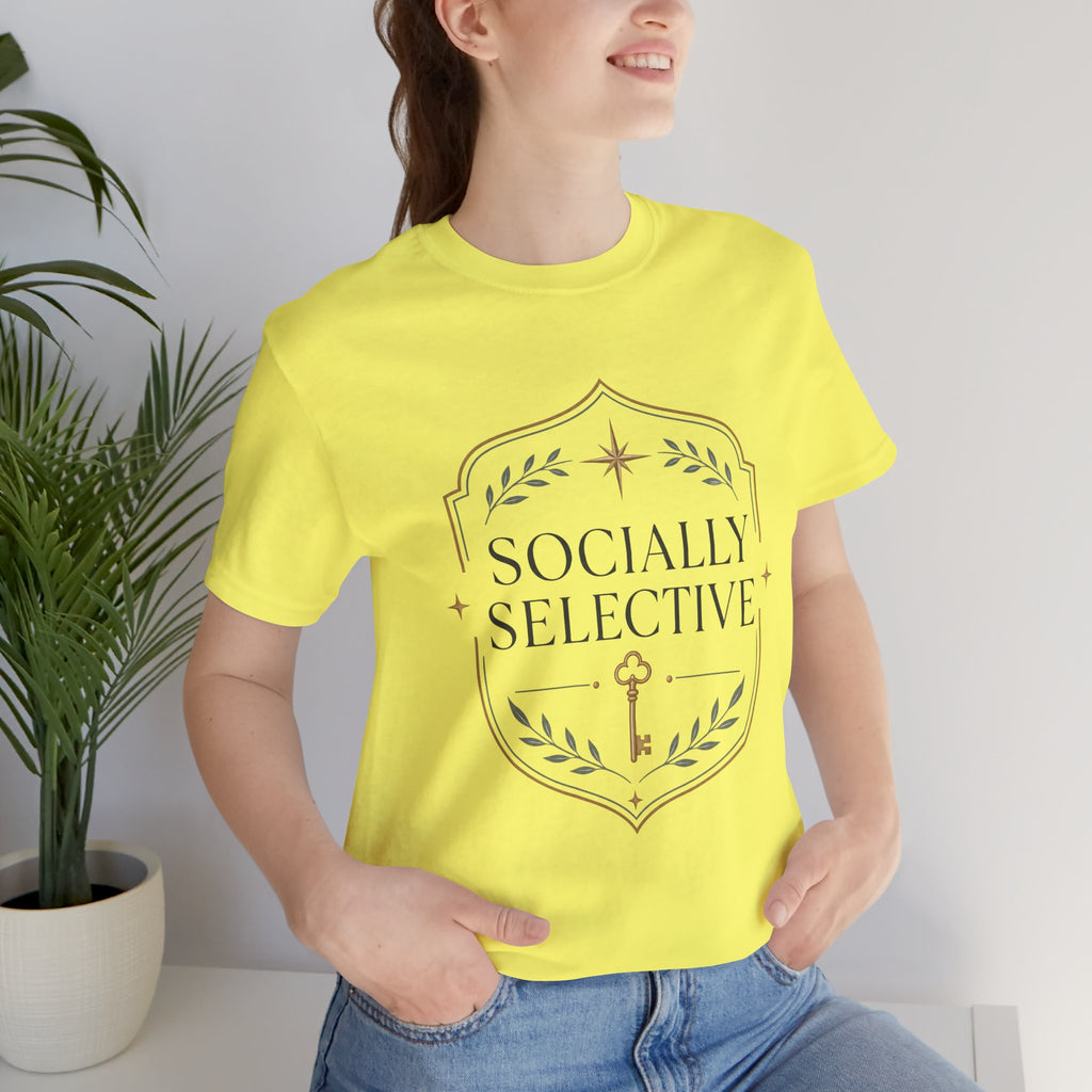 Socially Selective Unisex T-Shirt