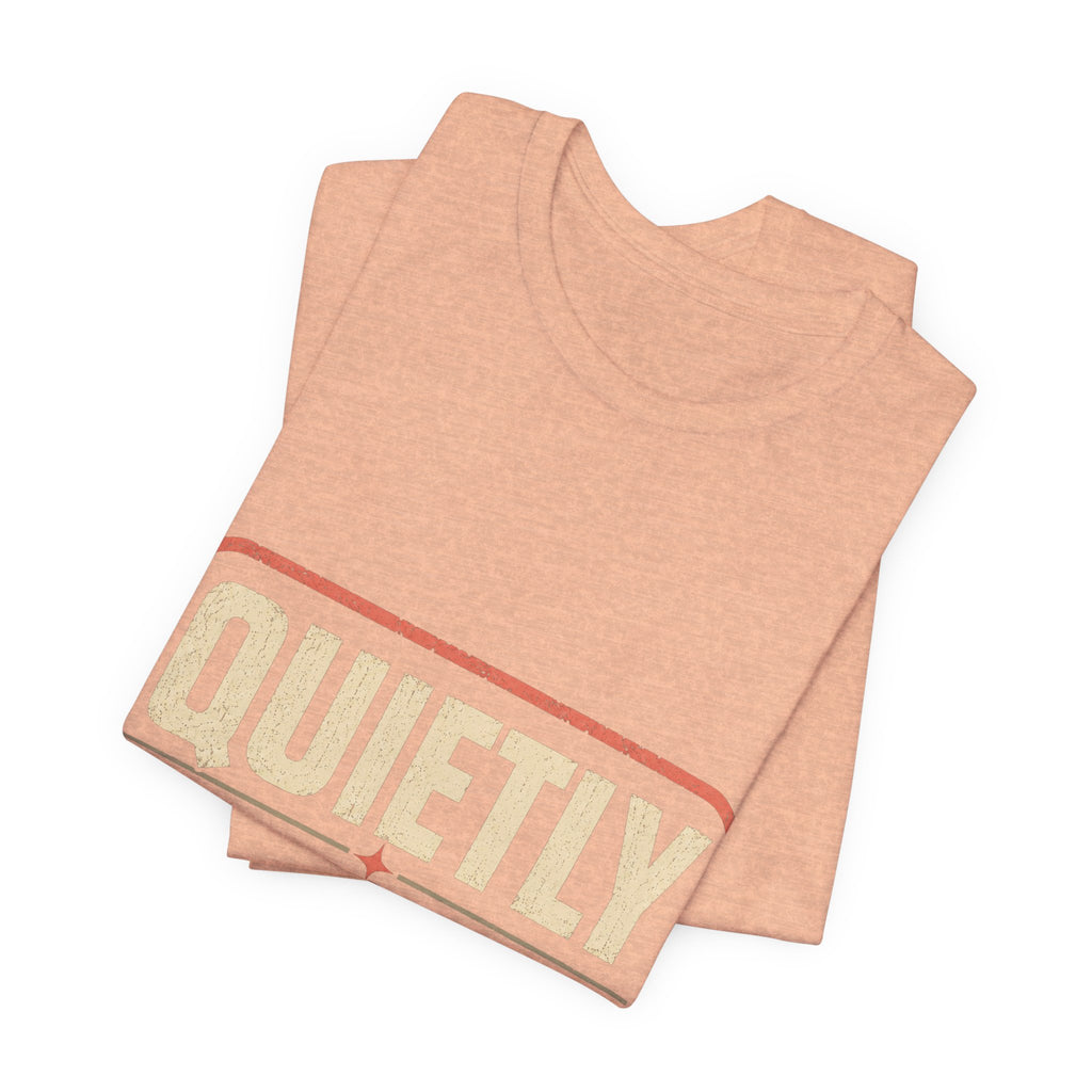 Quietly Unsubscribed Unisex T-Shirt
