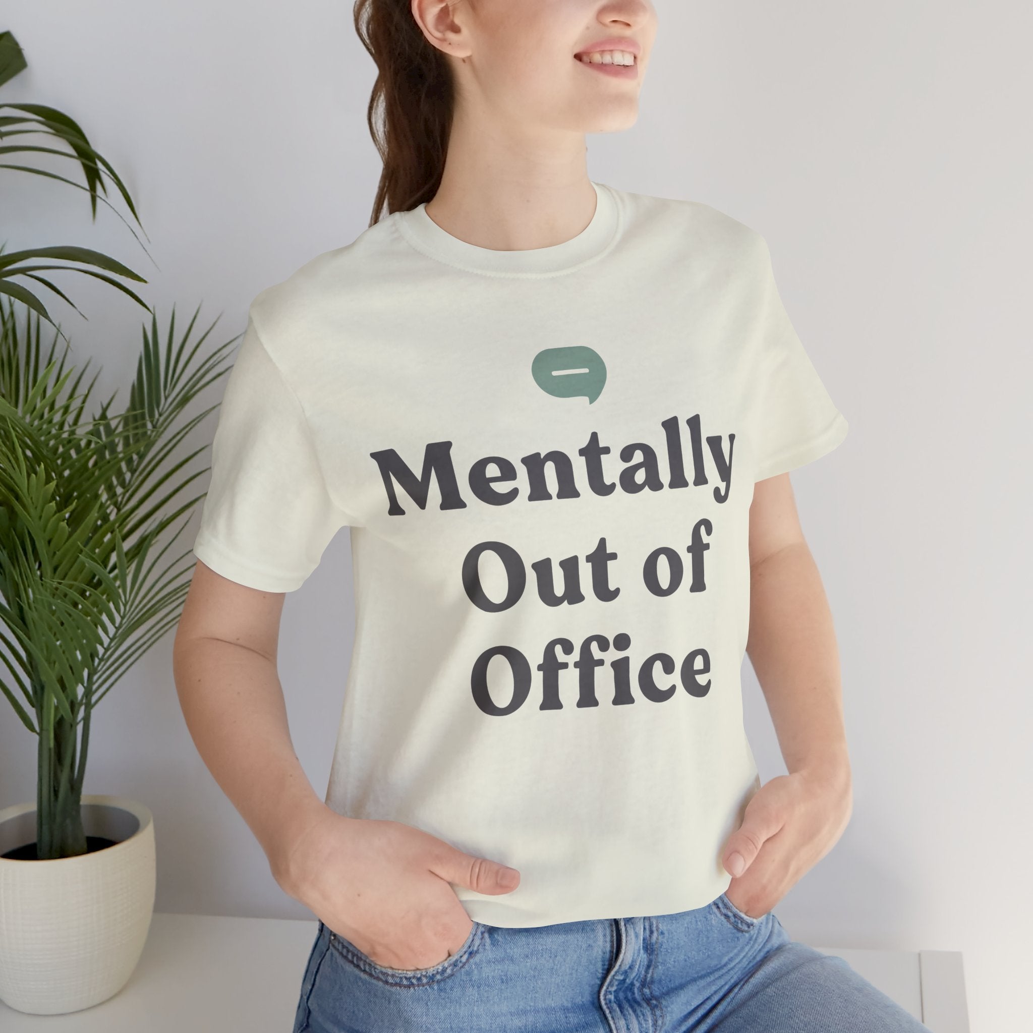 Mentally Out of Office Unisex T-Shirt