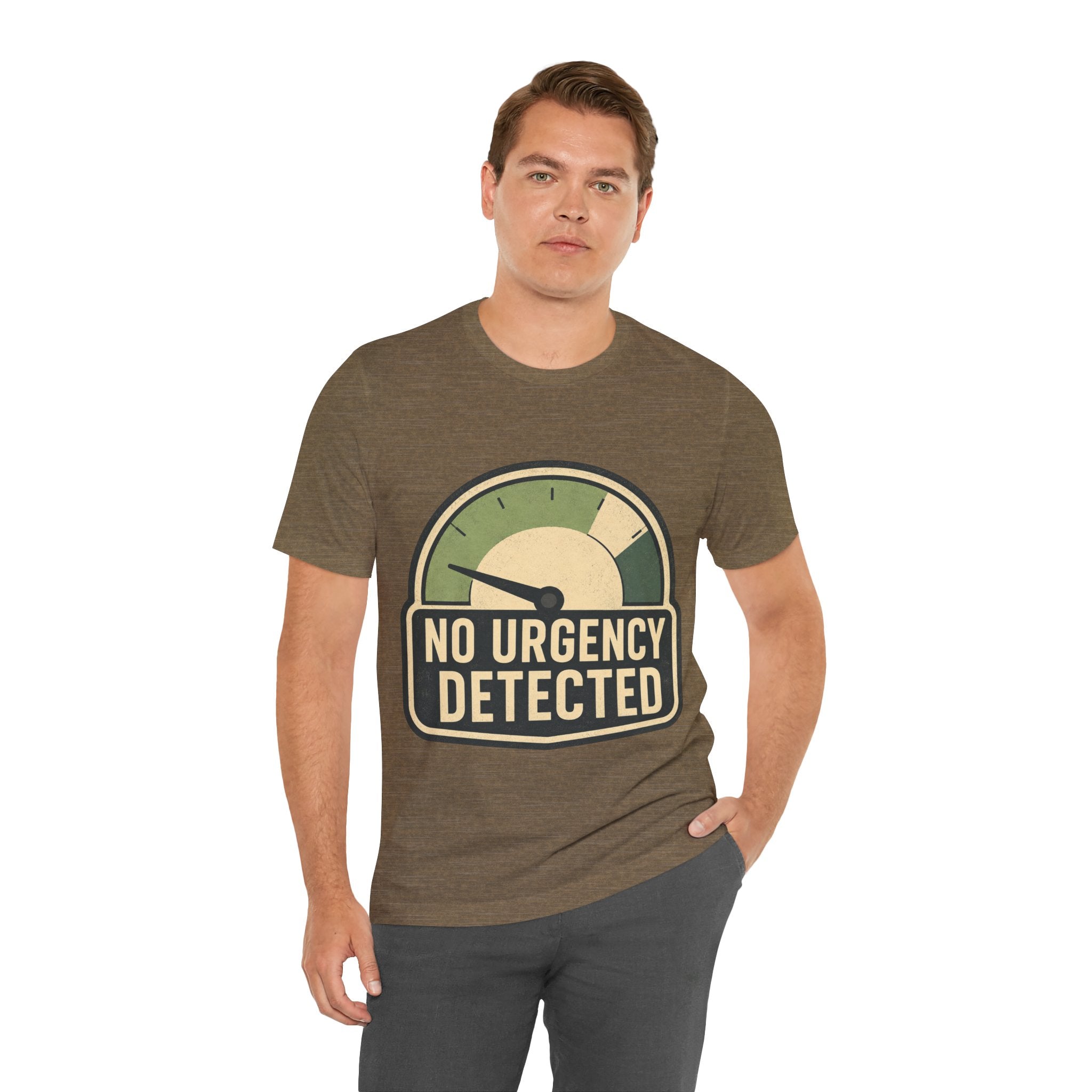 No Urgency Detected Unisex T-Shirt
