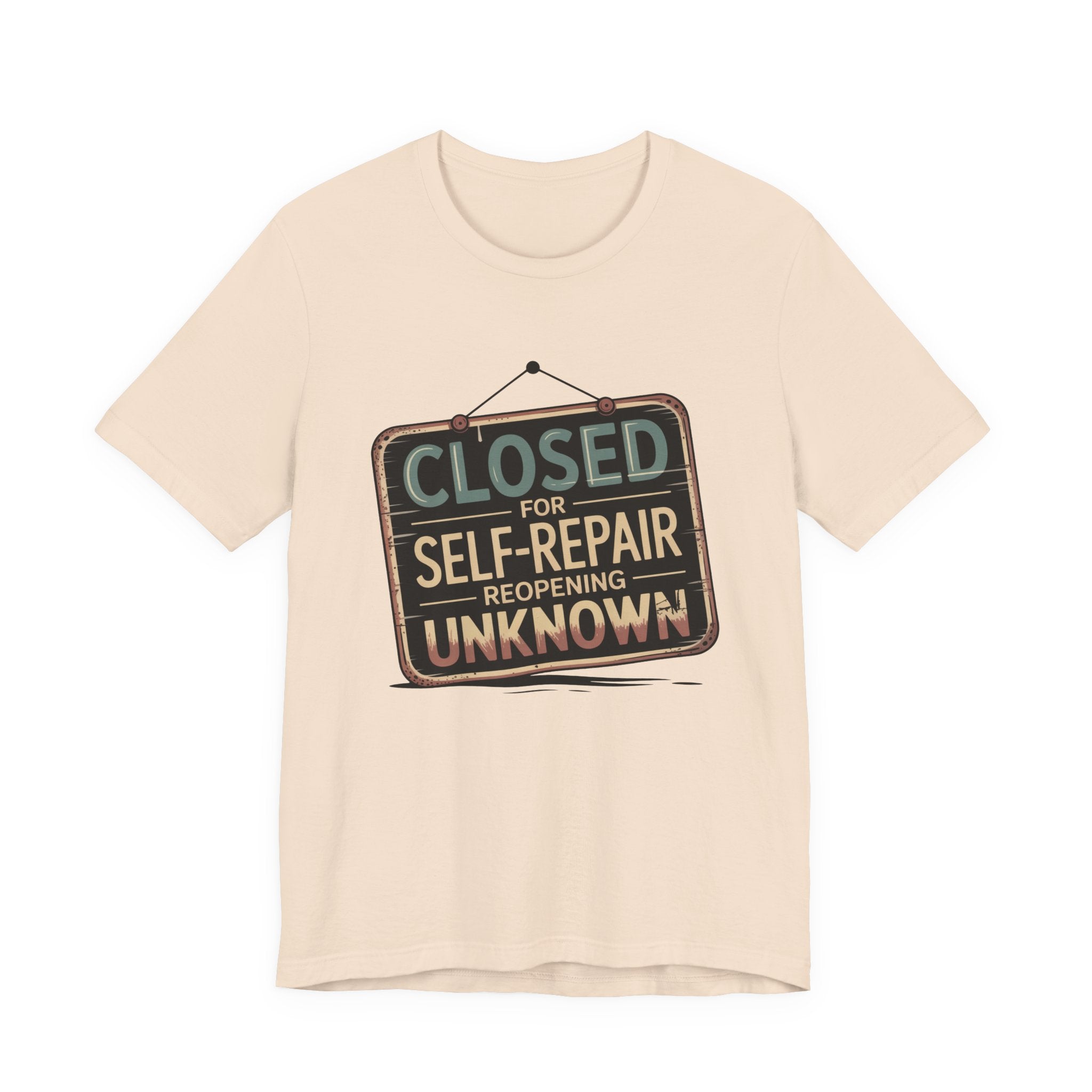 Closed For Self-Repair Unisex T-Shirt