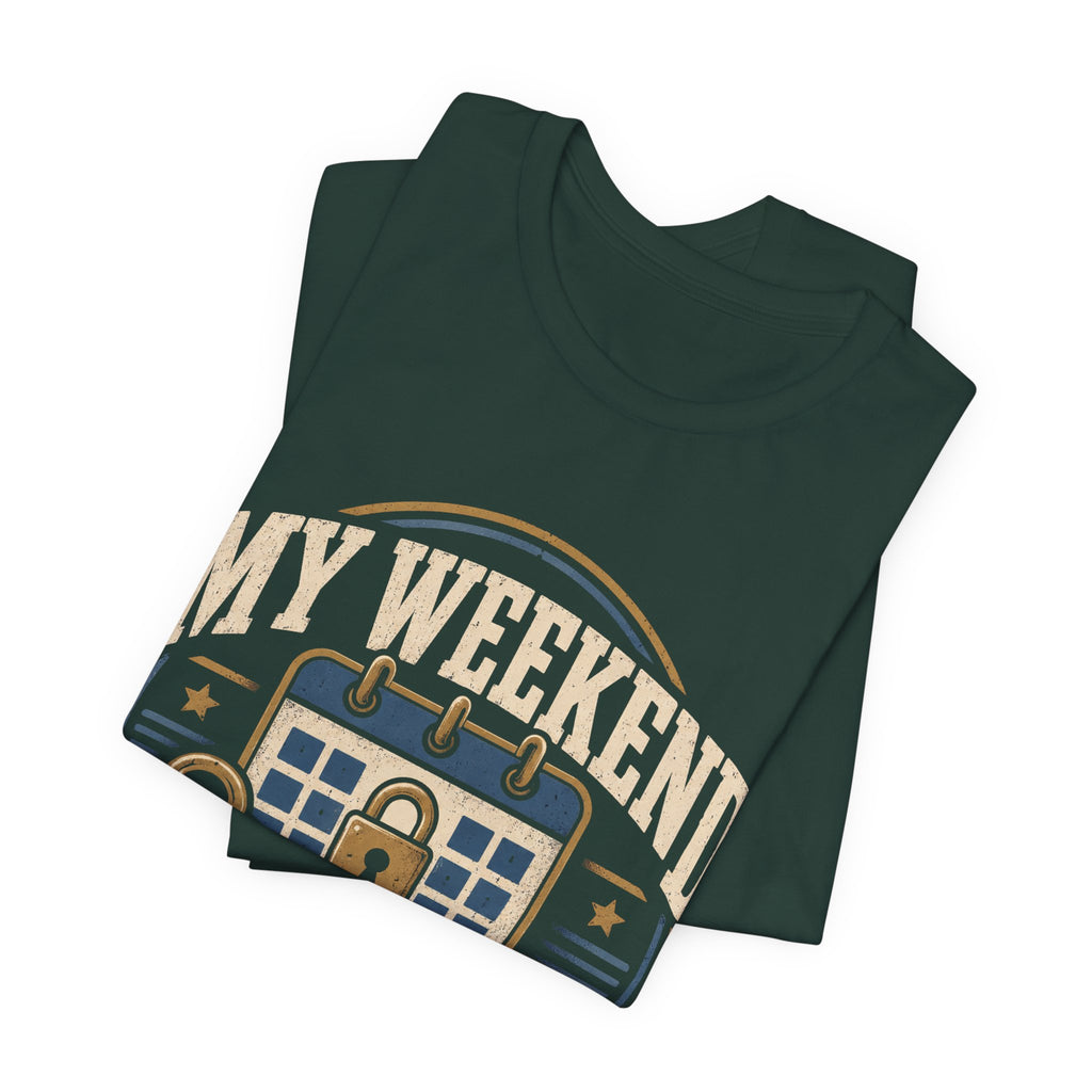 My Weekend Has A Lock Unisex T-Shirt