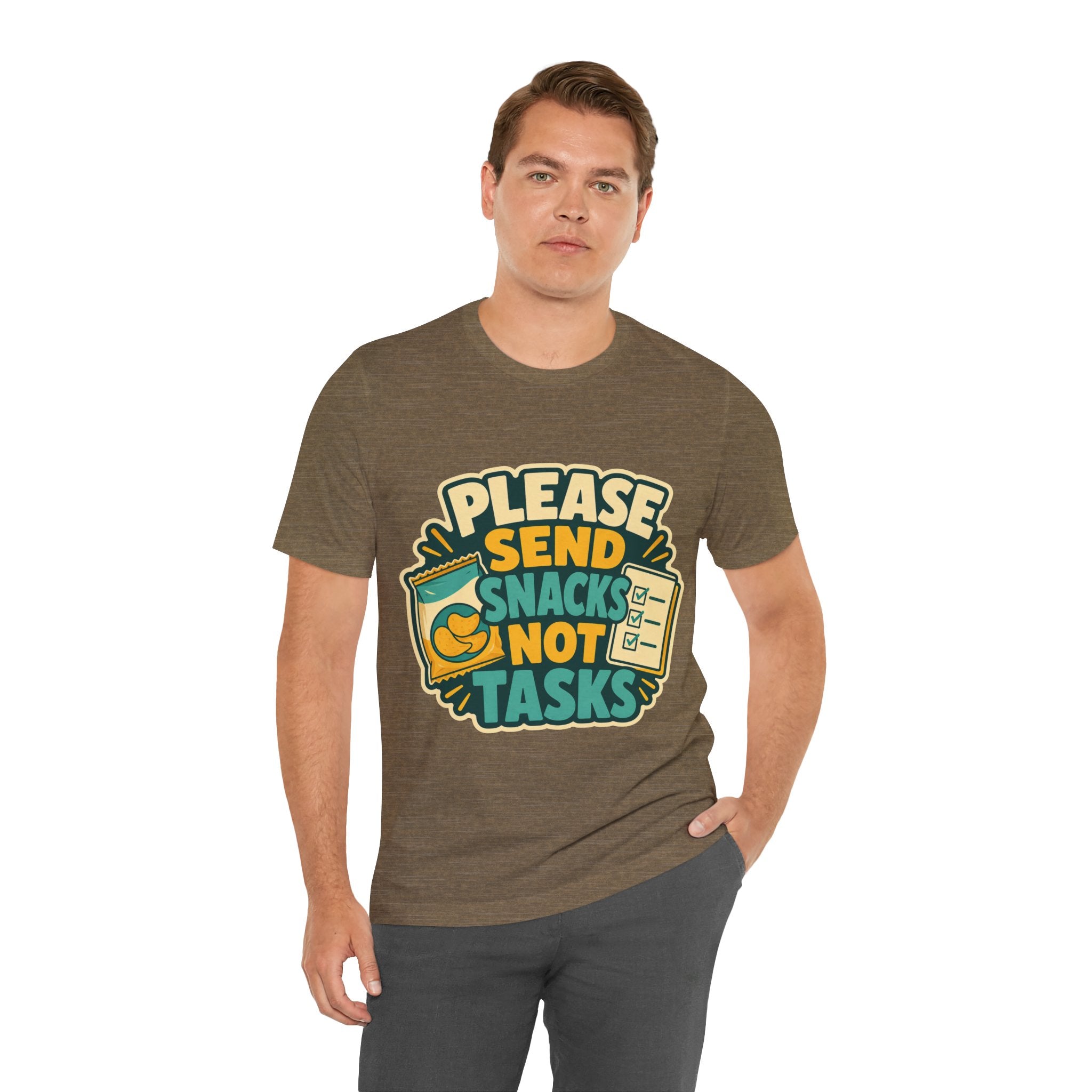 Please Send Snacks Not Tasks Unisex T-Shirt