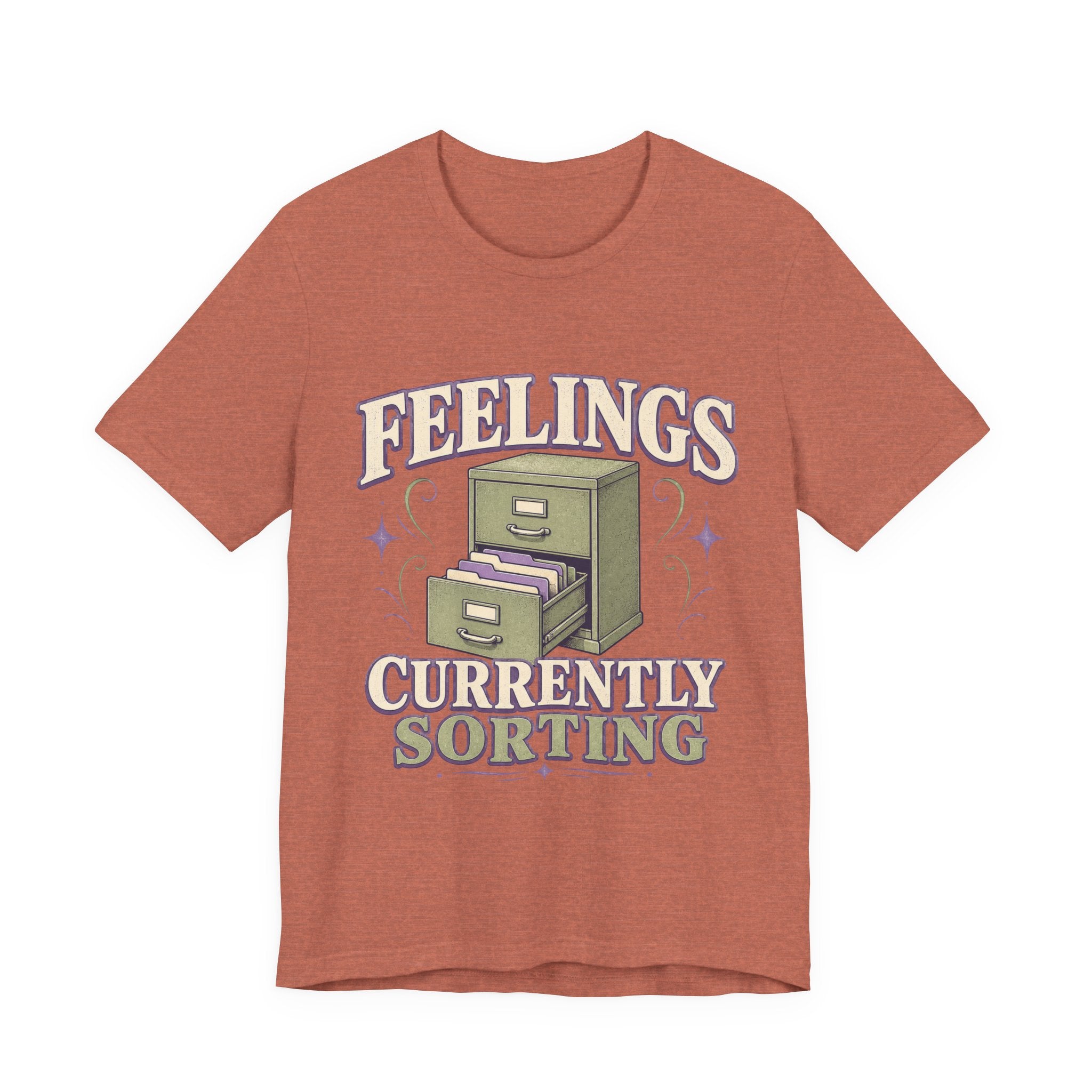 Feelings Currently Sorting Unisex T-Shirt
