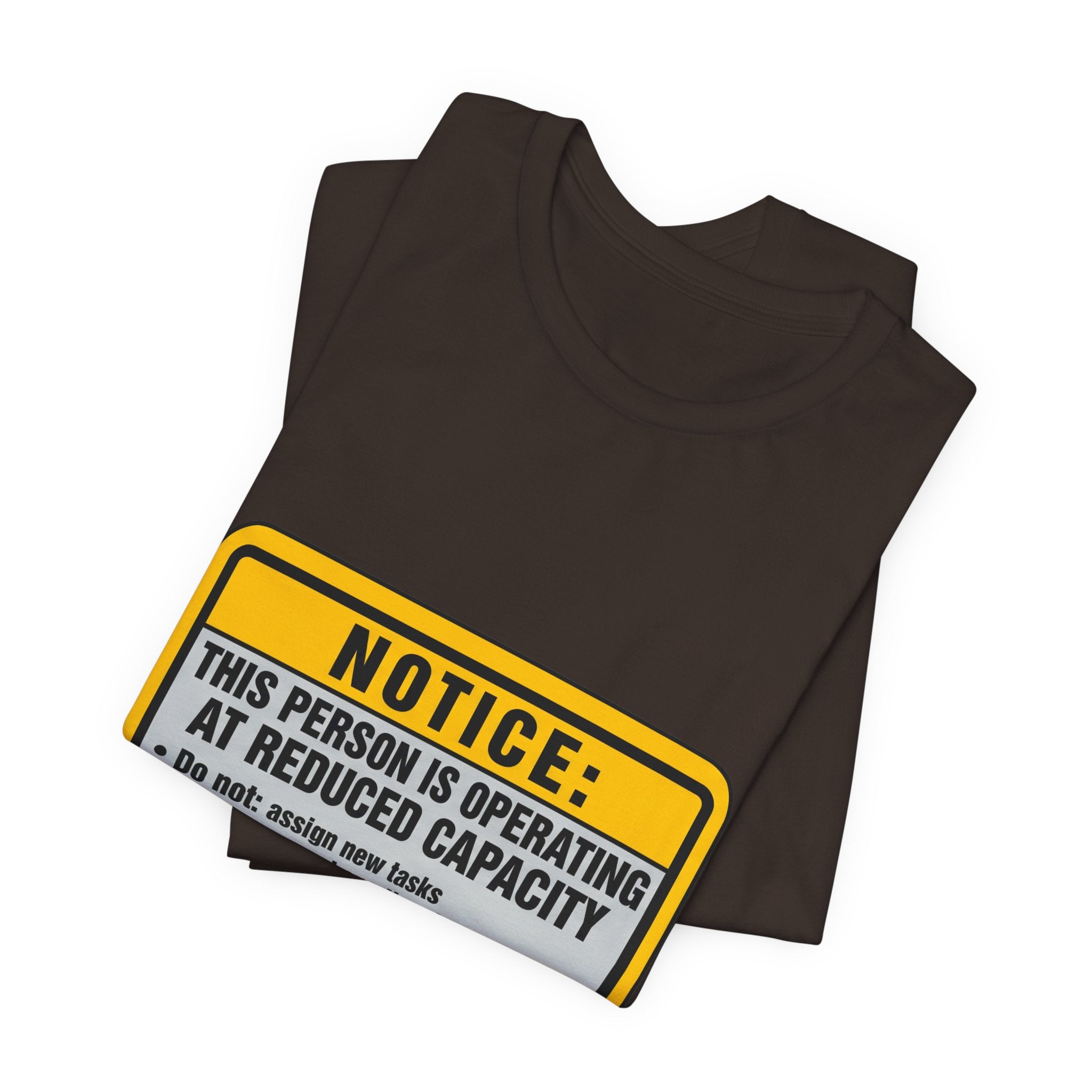 Operating At Reduced Capacity Unisex T-Shirt