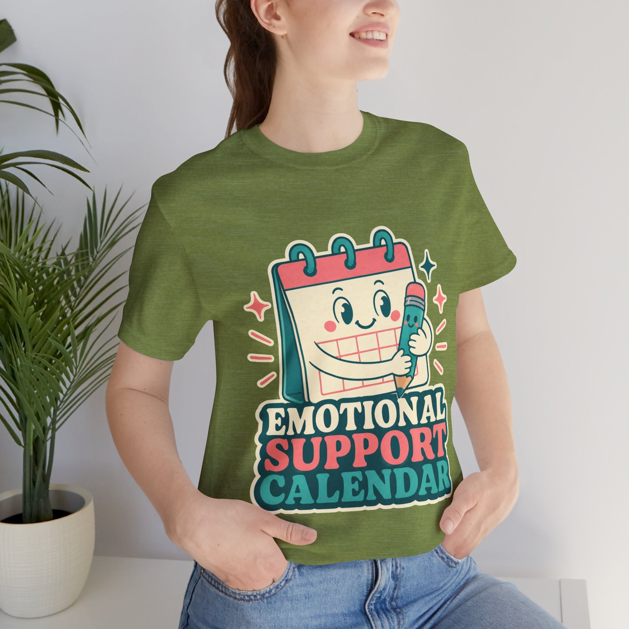 Emotional Support Calendar Unisex T-Shirt