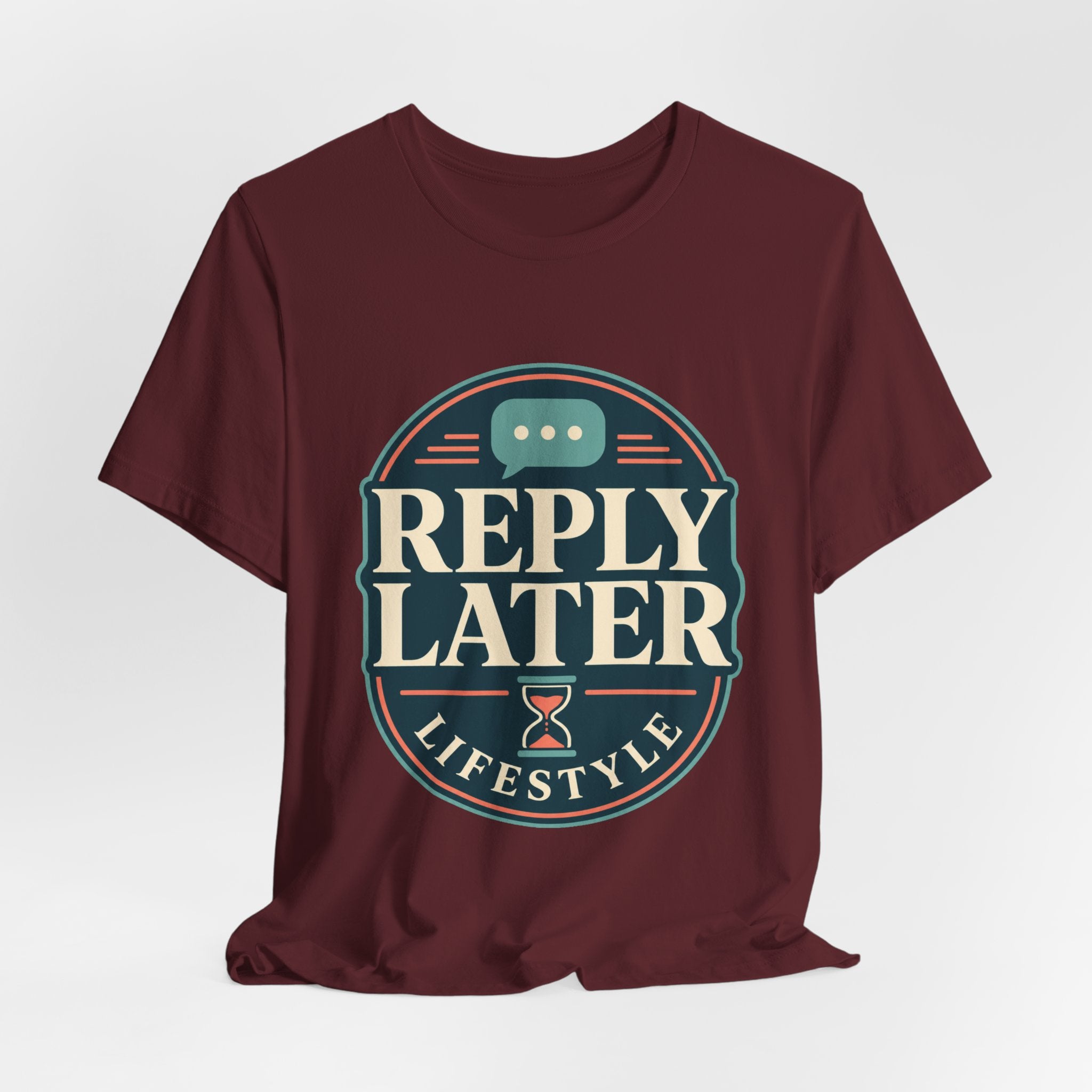 Reply Later Lifestyle Unisex T-Shirt
