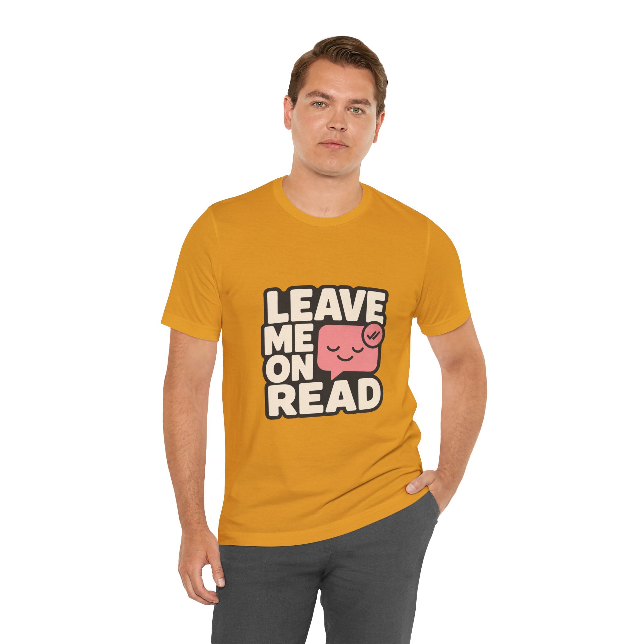Leave Me On Read Unisex T-Shirt