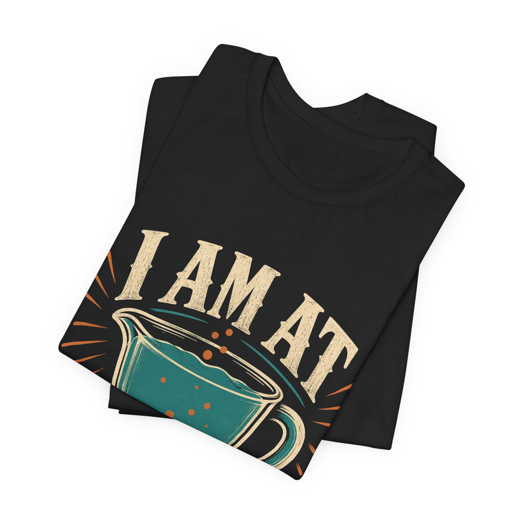 I Am At Capacity-ish Unisex T-Shirt