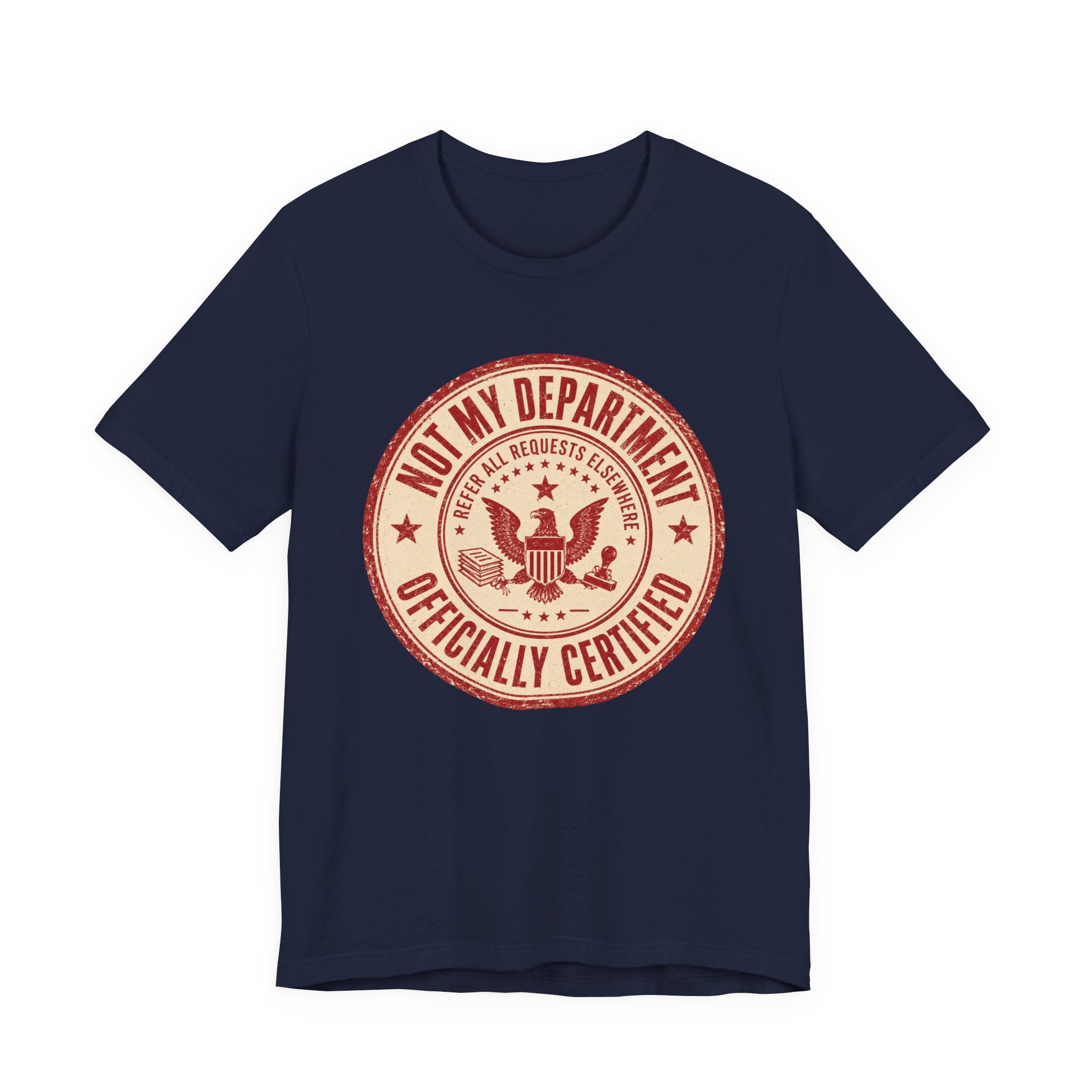 Not My Department T-Shirt